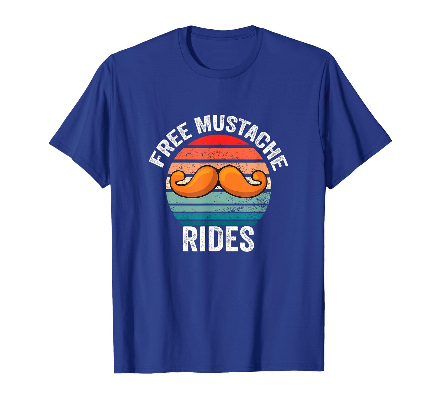 Funny Free Moustache and Mustache Ride T-Shirt
