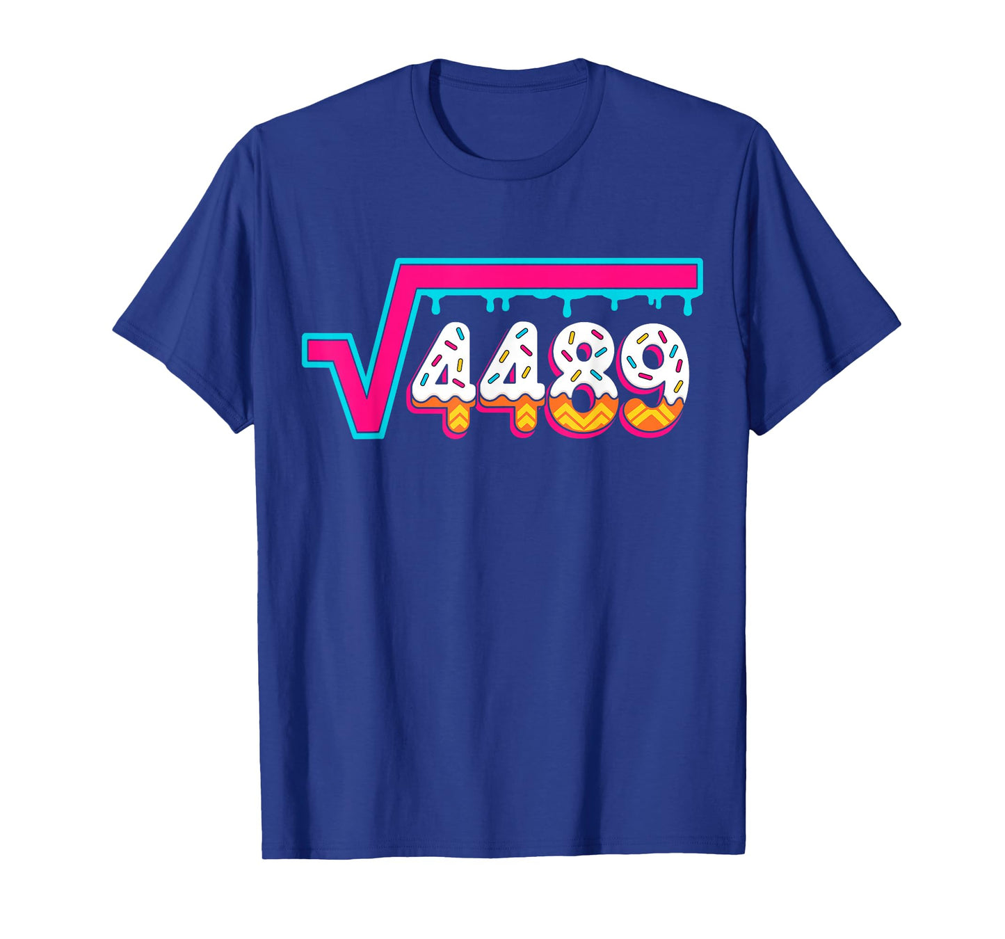 6 7 Vintage Funny Meme Square Root 4489 Slang Math Teacher T-Shirt