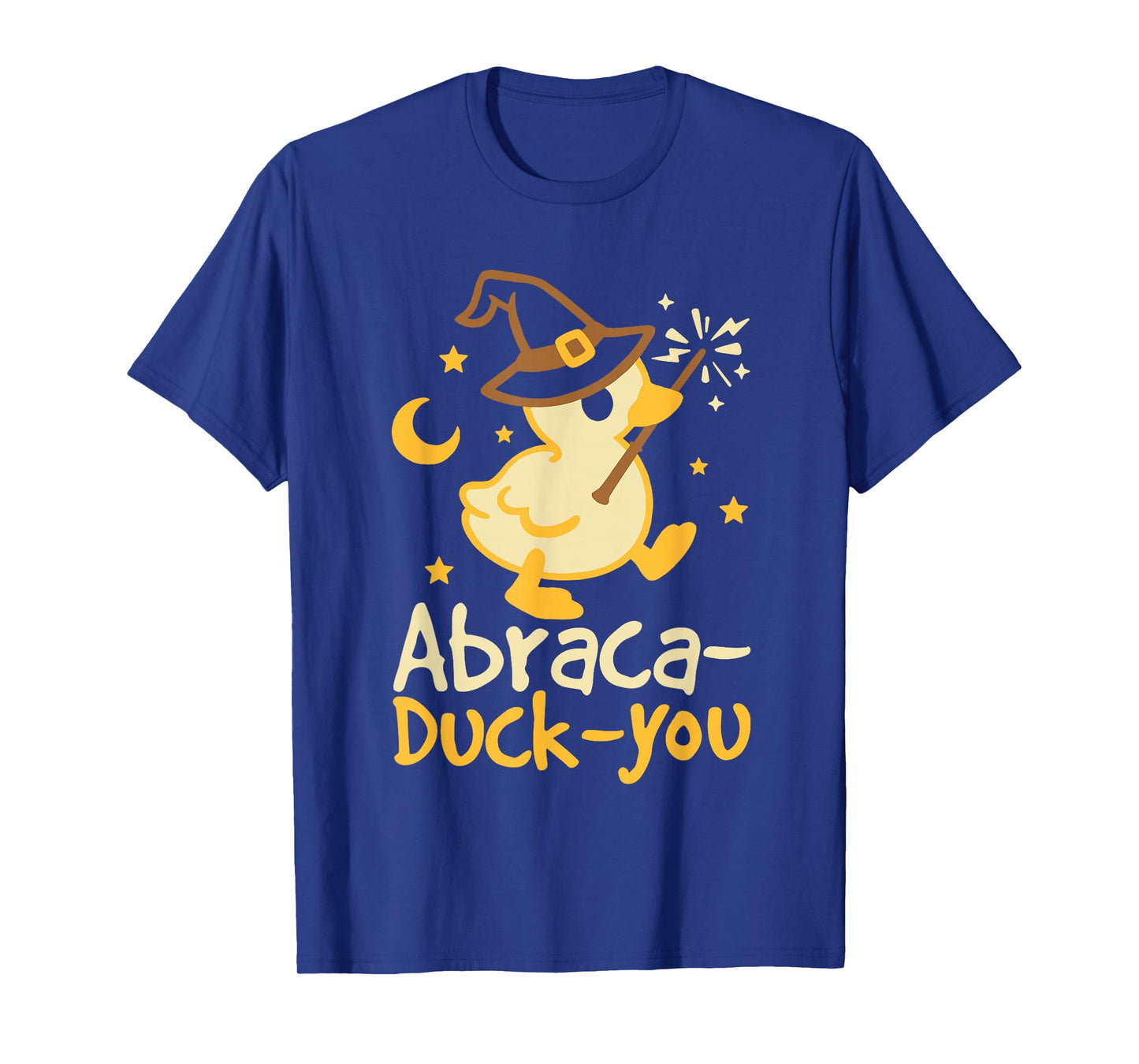 Abraca Duck You Funny Duck Witch Halloween T-Shirt