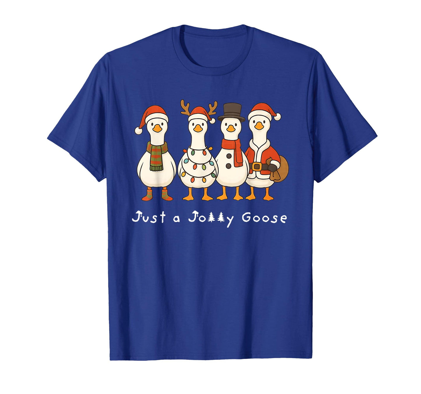 Just A Jolly Goose Funny Goose Santa Reindeer Cute Christmas T-Shirt