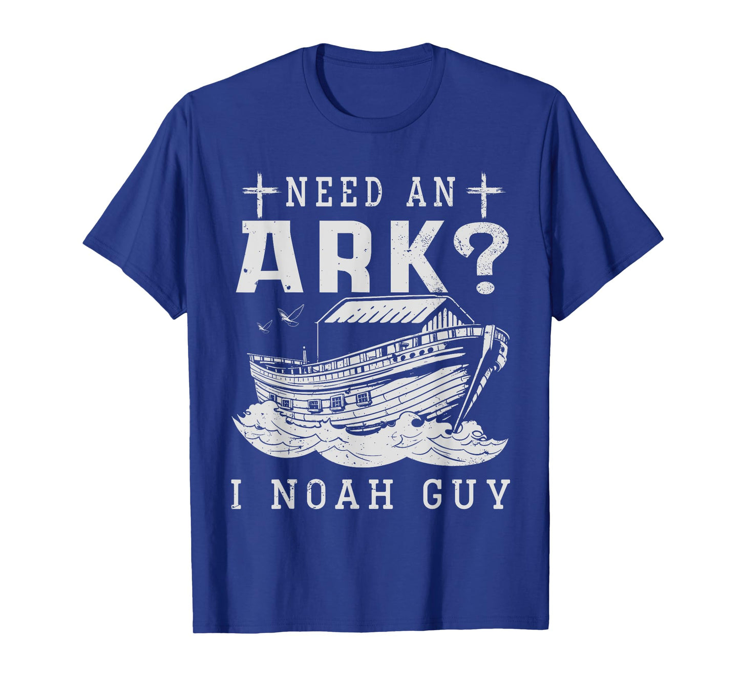 Need An Ark I Noah Guy Christian God Jesus Bible Verse T-Shirt