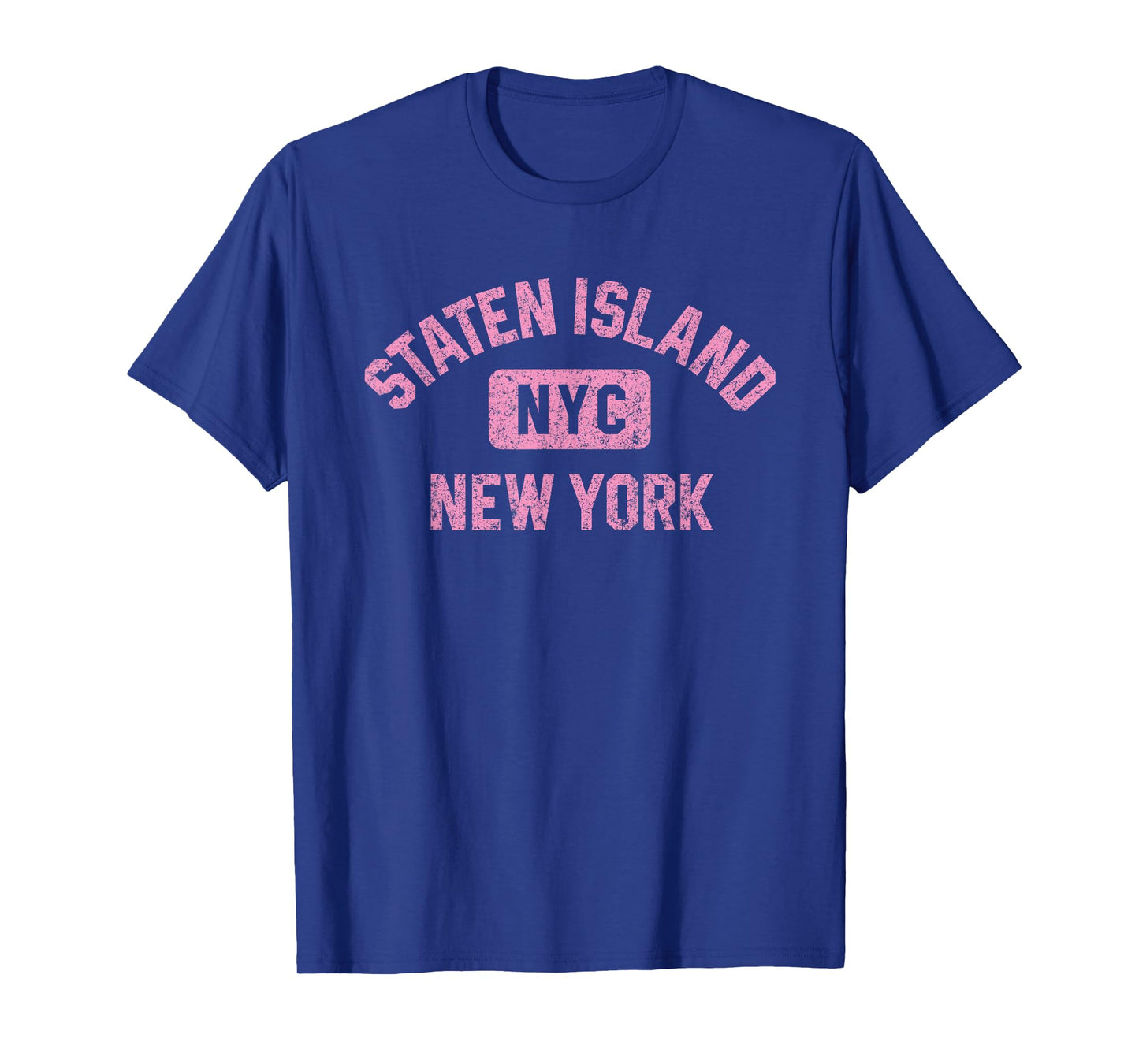 Staten Island New York NYC Gym Style Distressed Pink Print T-Shirt