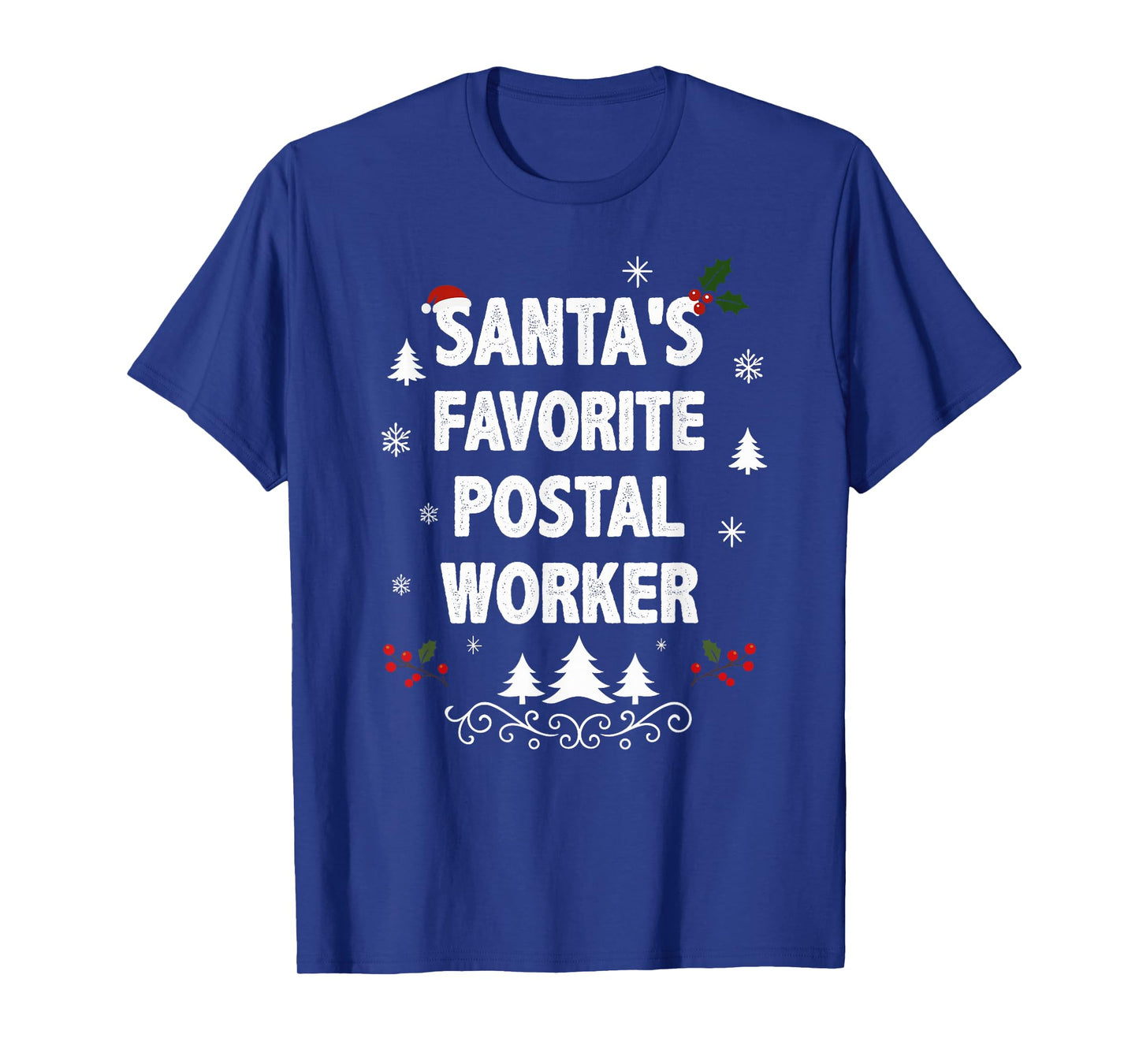 Santa's Favorite Postal Worker Funny Christmas Pajamas T-Shirt