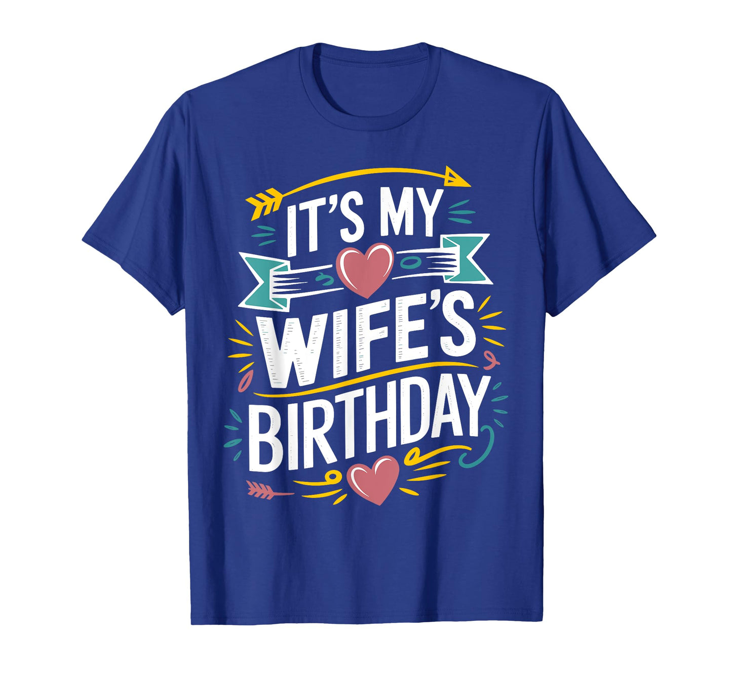 Retro It's My wife's Birthday Boho Nostalgia Design Men T-Shirt