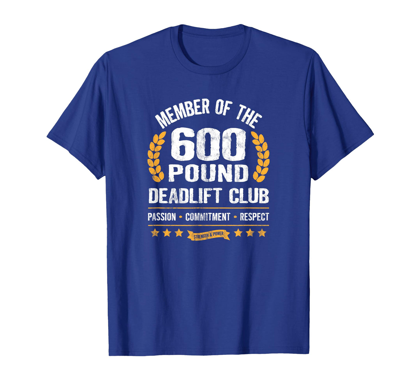 600 Pound Deadlift Club Strong Weightlifter Powerlifter Gym T-Shirt