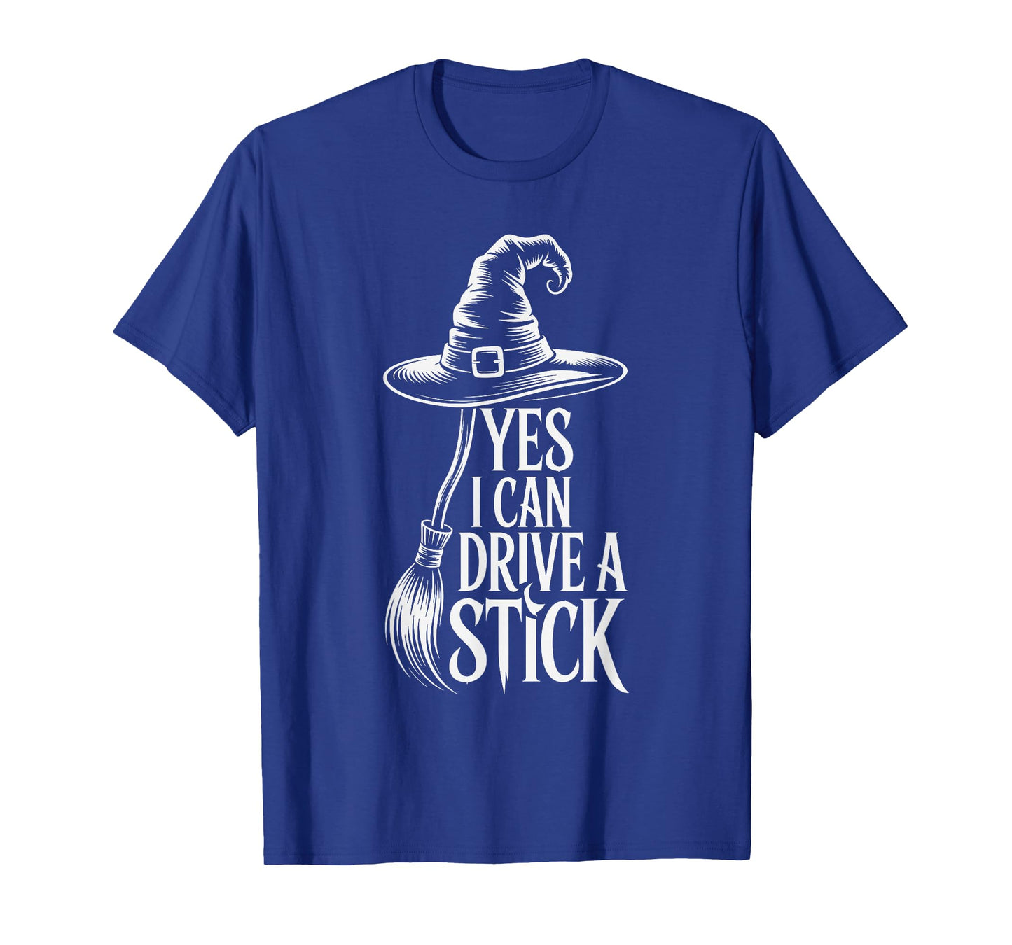 I Can Drive a Stick Funny Halloween Witch T-Shirt