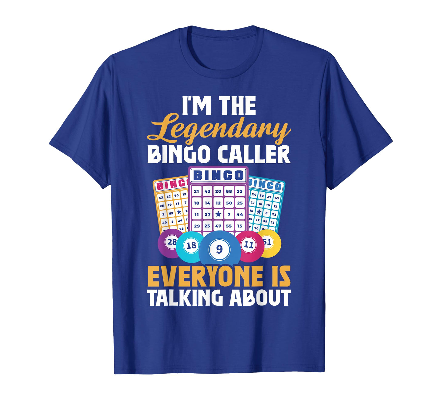 I'm The Legendary Bingo Caller T-Shirt