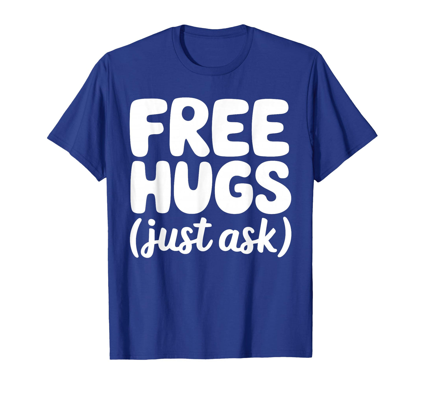 Hugs for Free Just Ask Unity Day Orange T-Shirt