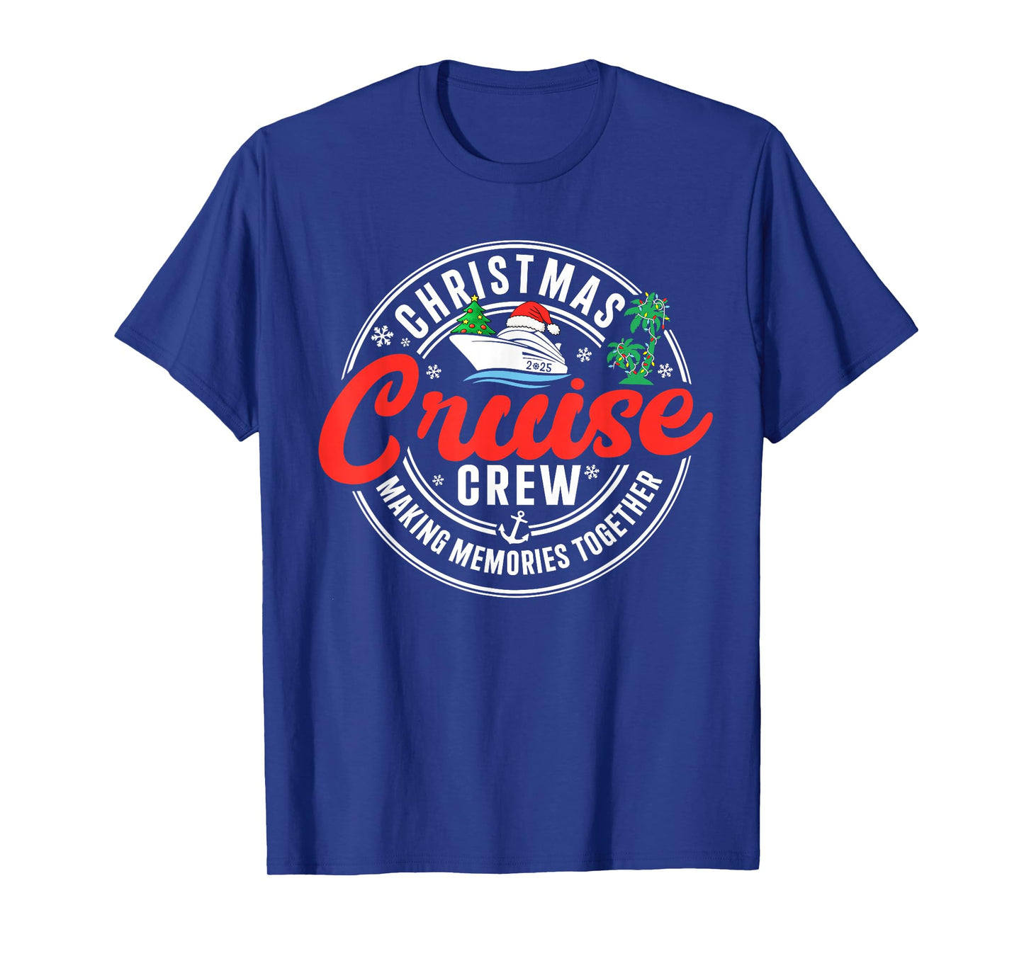 Christmas Cruise Crew Making Memories Together Family Pajama T-Shirt