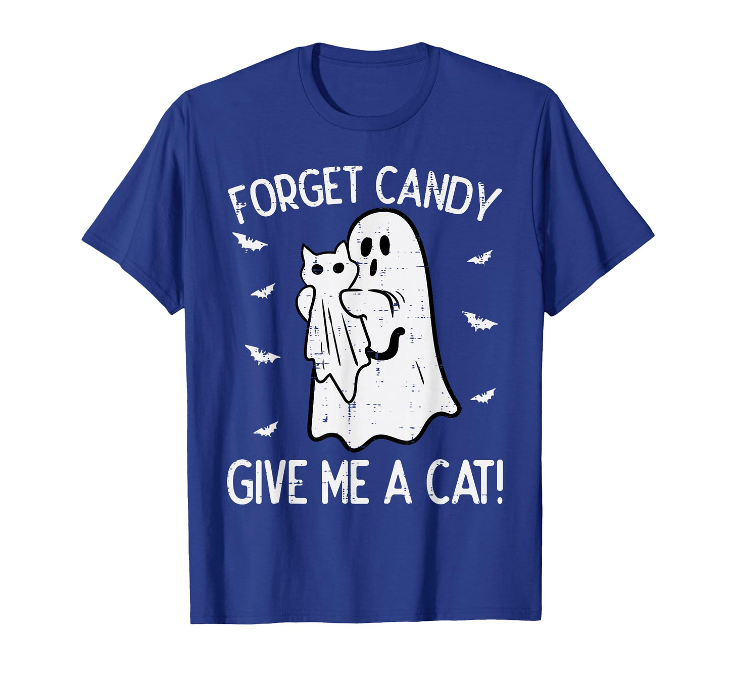 Halloween Forget Candy Give Me Cat Funny Costume Men Women T-Shirt