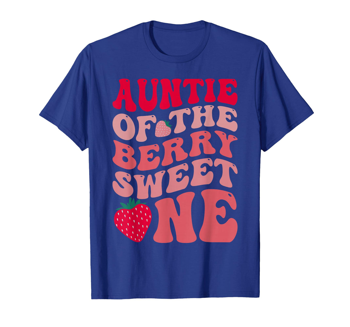 Auntie Of The Berry Sweet One Strawberry First Birthday T-Shirt