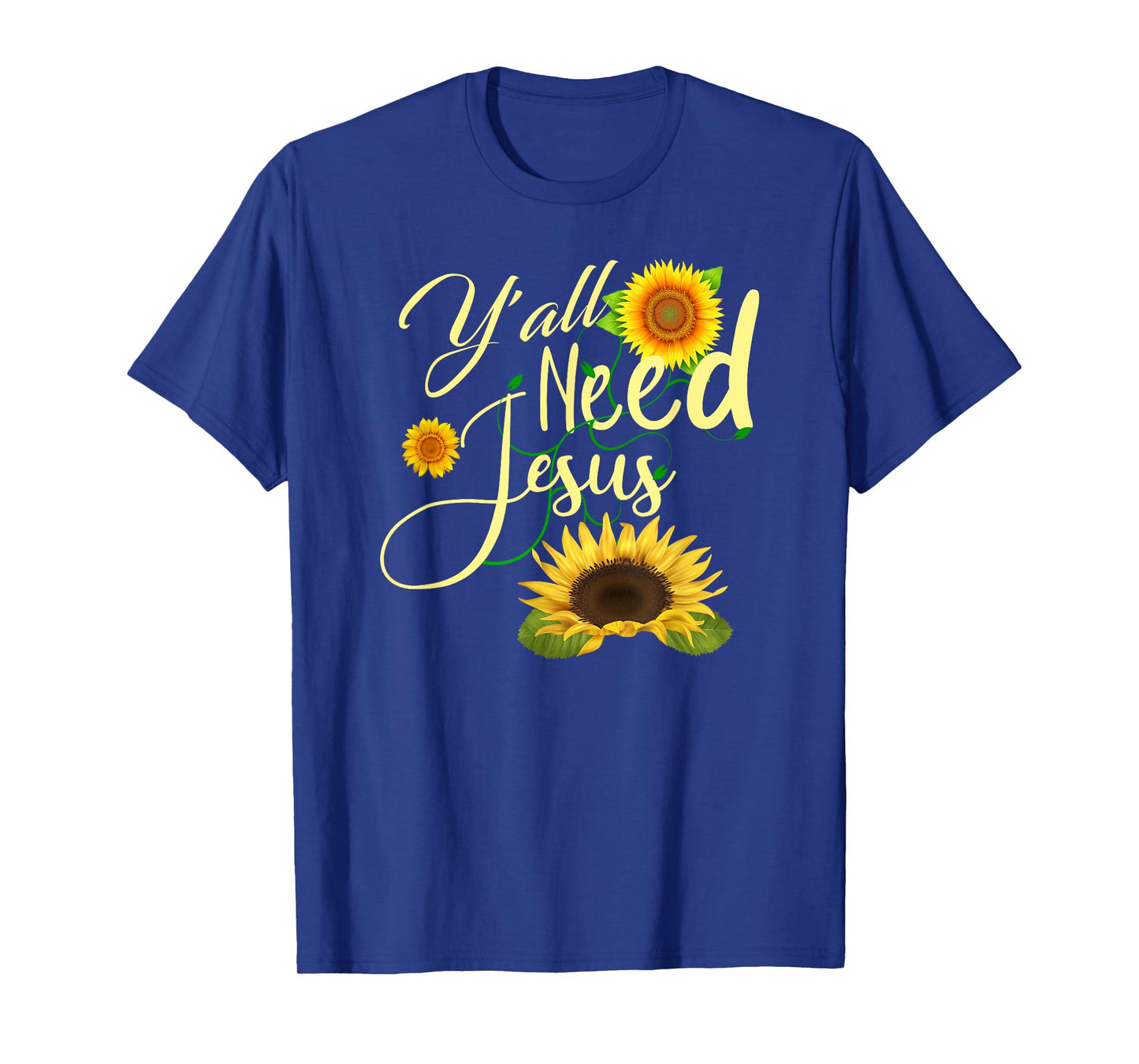 Y'all Need Jesus T-Shirt