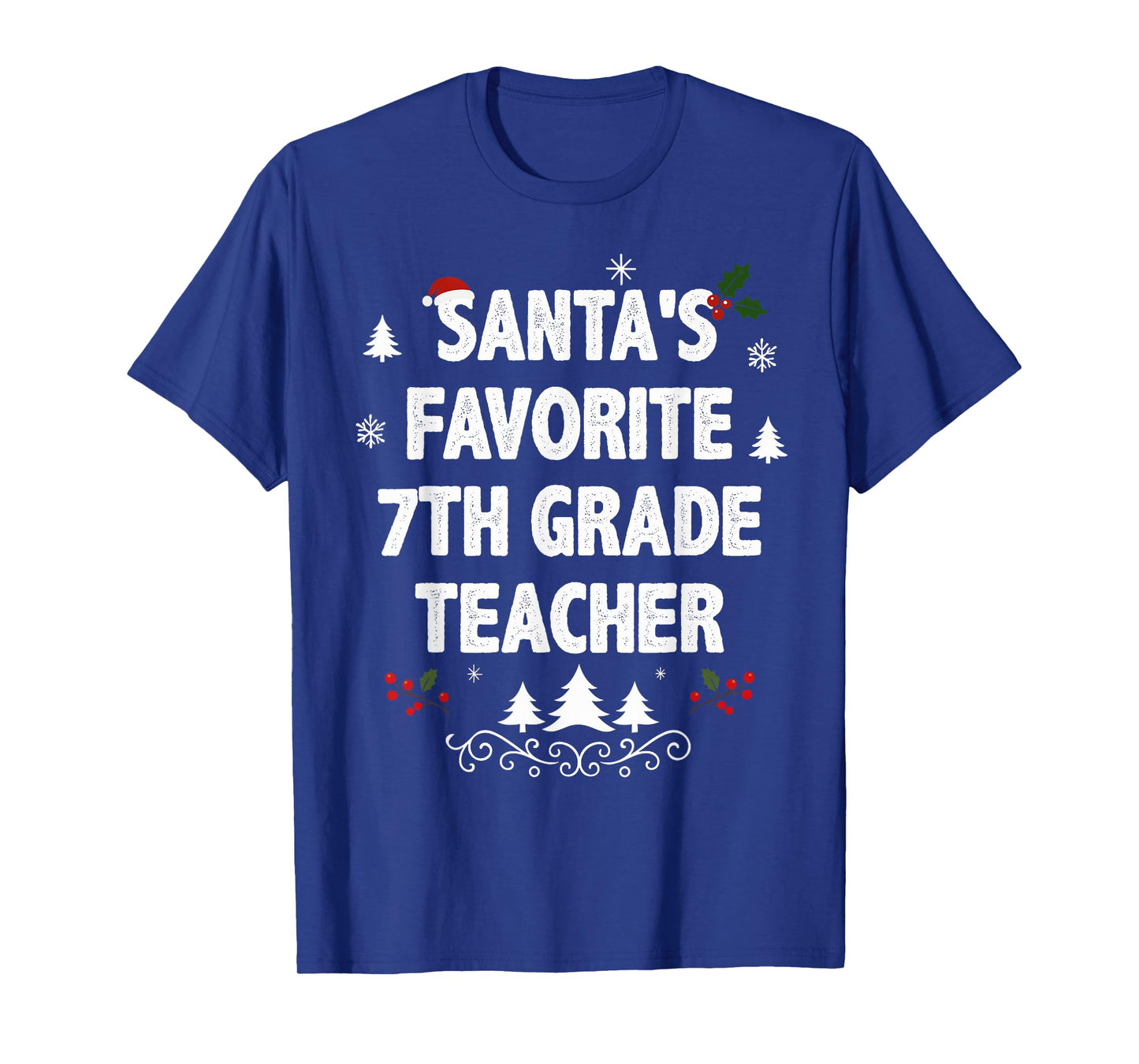 Santa's Favorite 7th Grade Teacher Funny Christmas Pajamas T-Shirt
