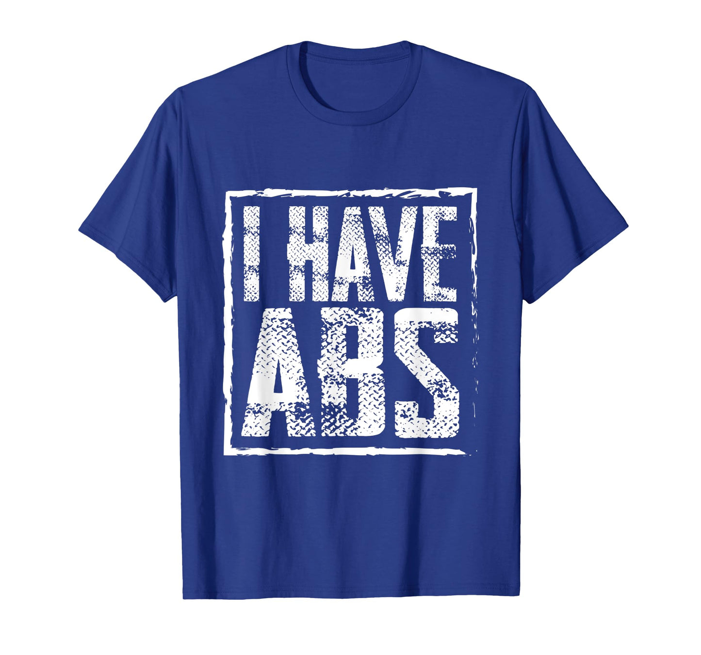 I Have Abs Funny Workout Costume Funny Gym Outfit Workout T-Shirt