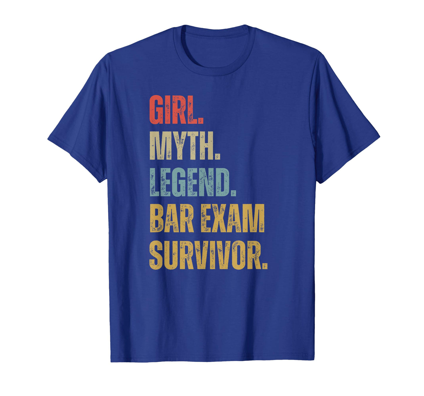 Vintage Bar Exam Survivor 2025 Girl Myth Legend Women Cool T-Shirt