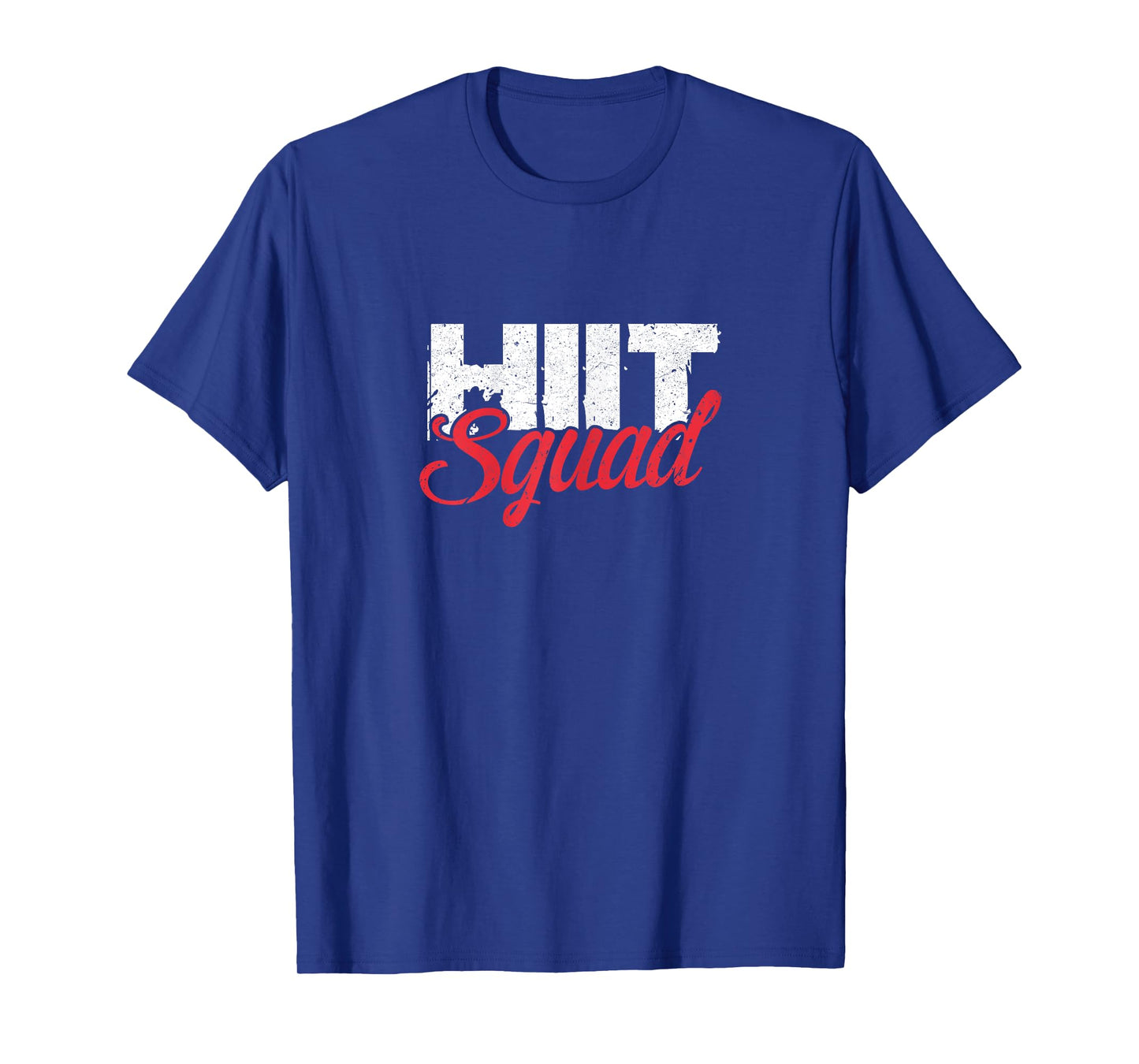 HIIT Squad Funny Training Workout Gymnastics Fitness T-Shirt