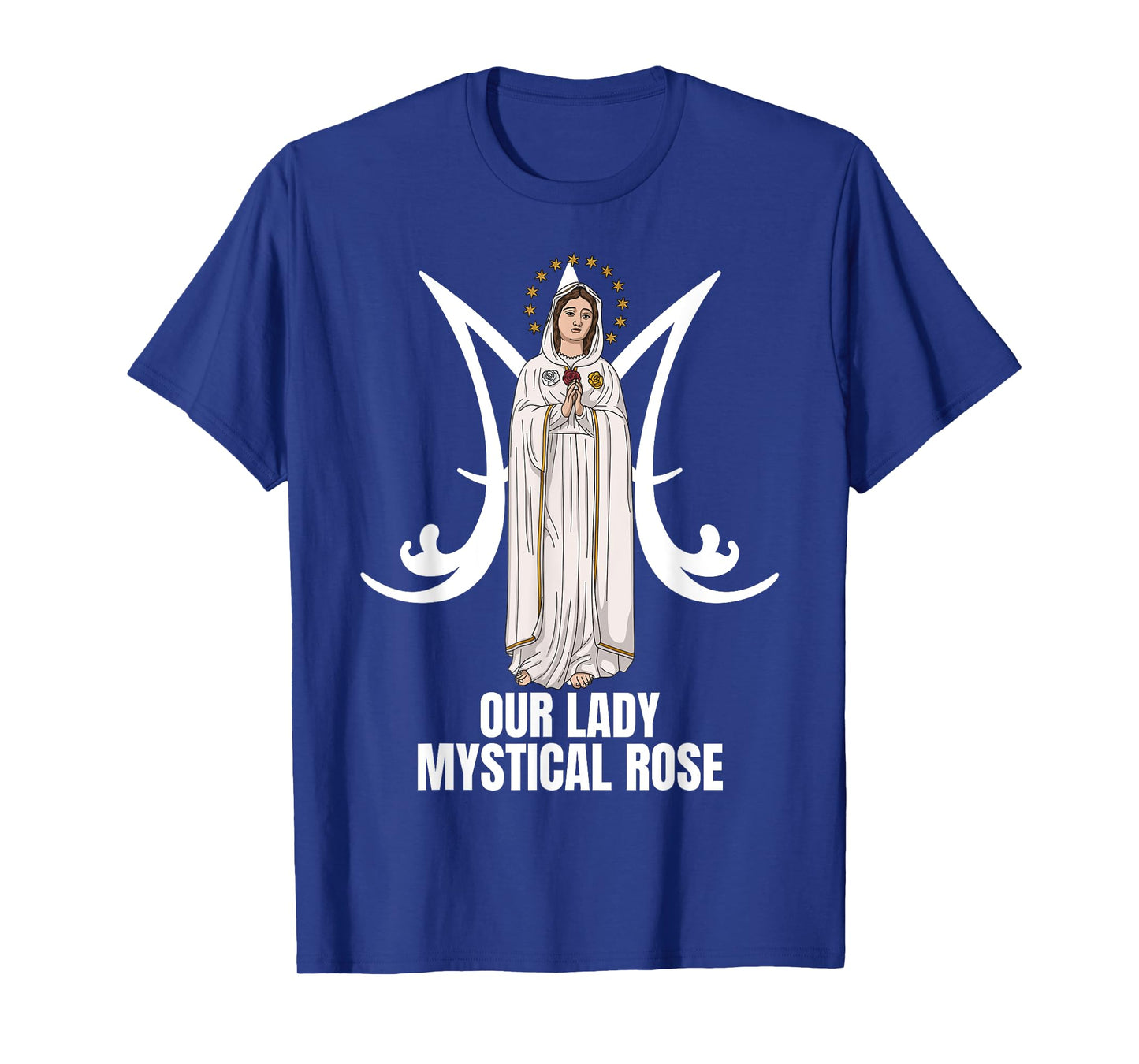 Our Lady Mystical Rose Marian Catholic T-Shirt