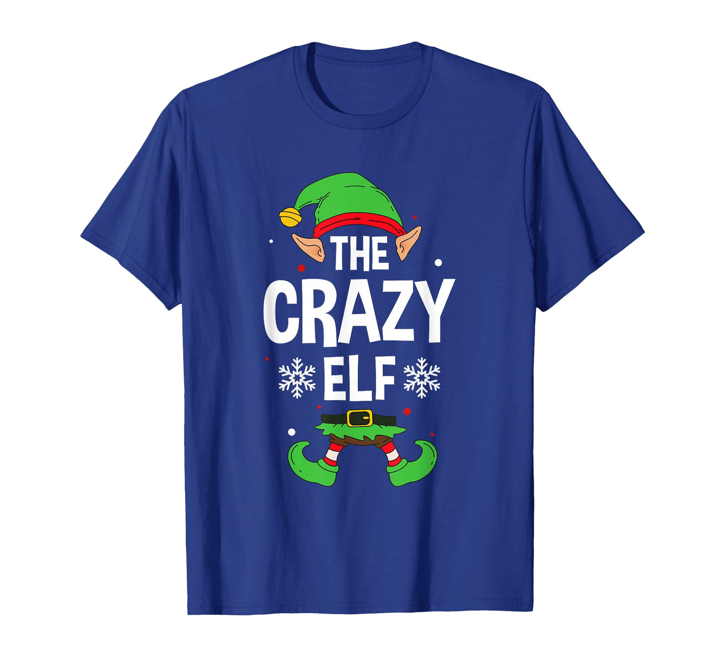 The Crazy Elf Party Family Group Matching X-Mas Saying T-Shirt