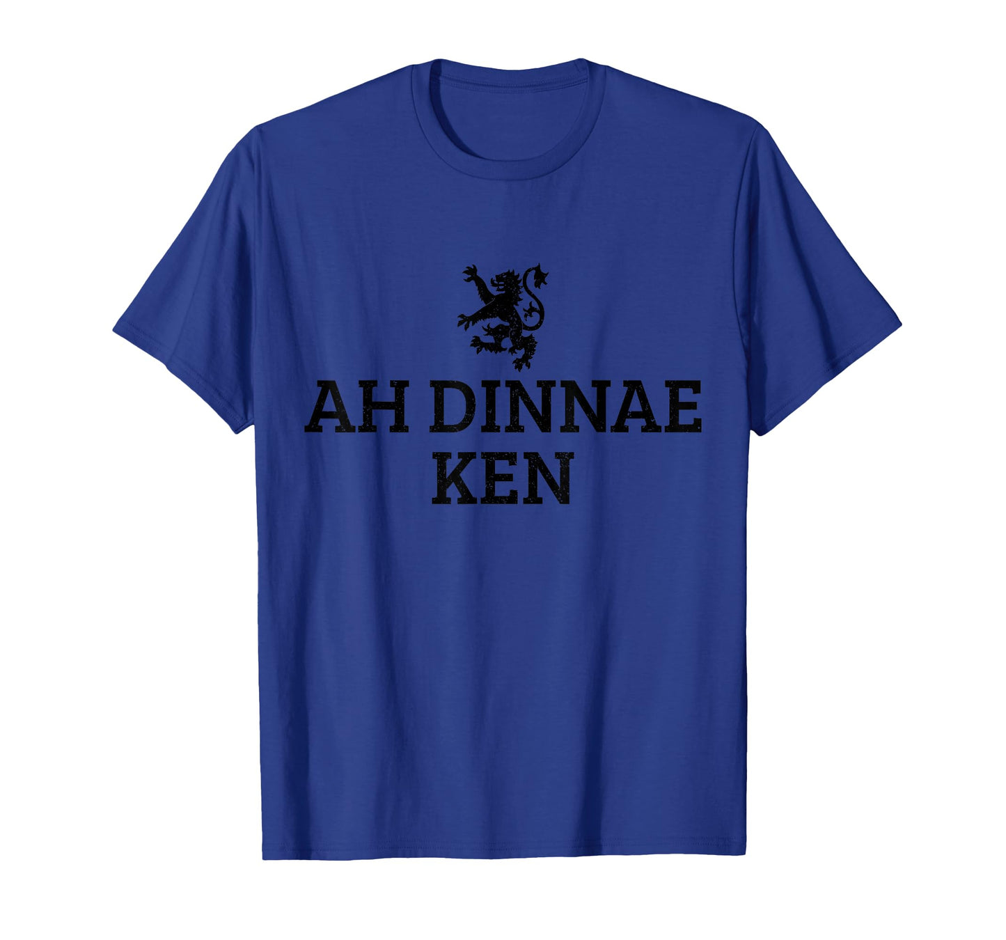 Scotland Ah Dinnae Ken I Don't Know Funny Scottish Pride T-Shirt