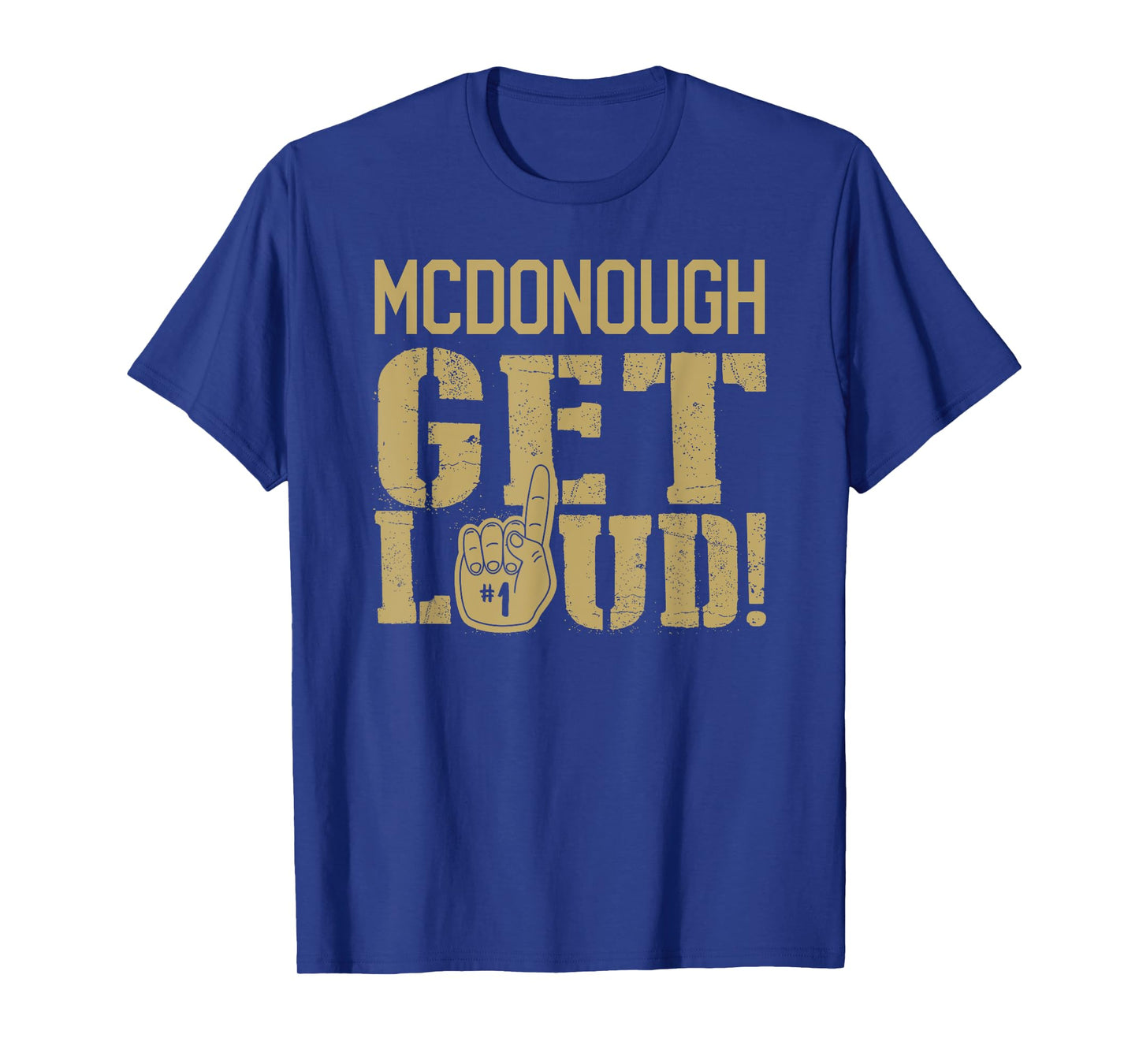 Mcdonough High School Get Loud! T-Shirt