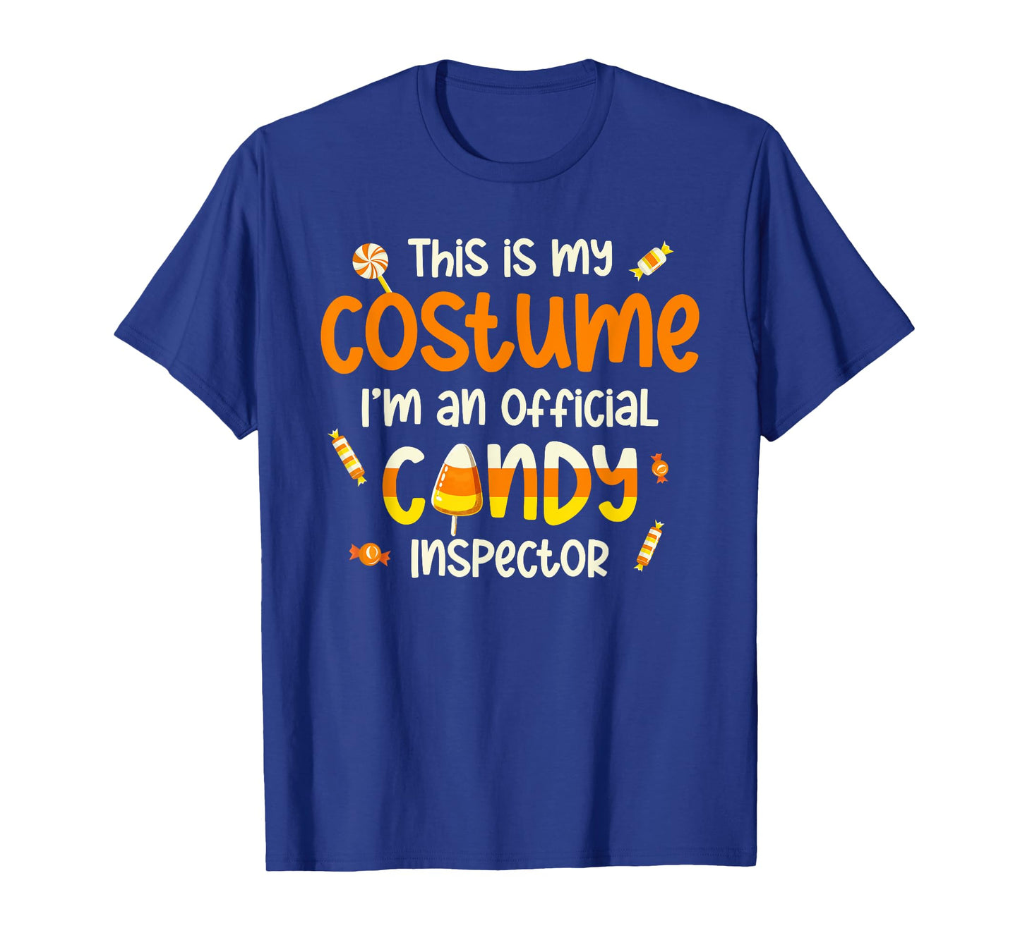 This Is My Costume I'm An Official Candy Inspector T-Shirt