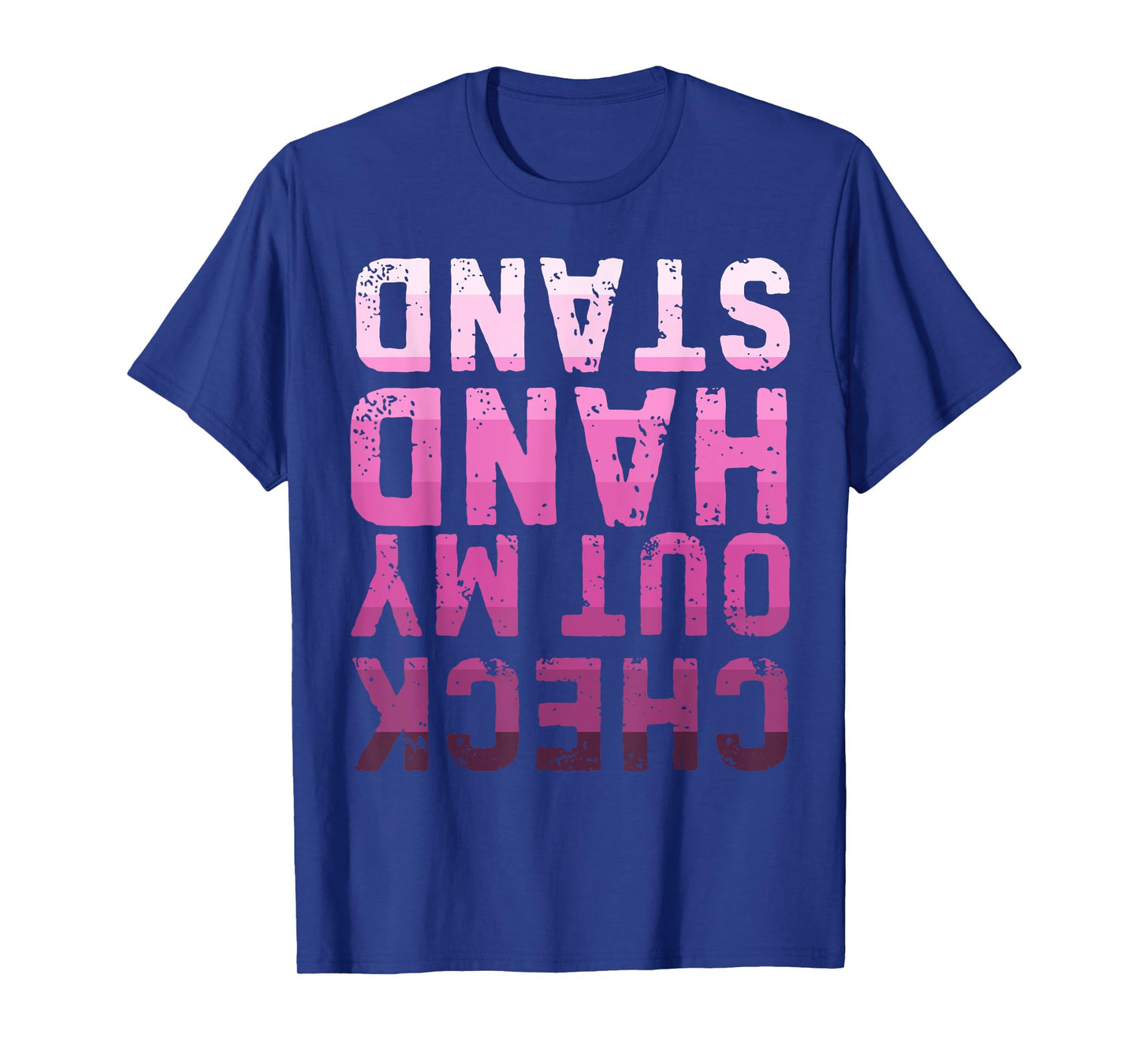 Check Out My Handstand Gymnastics Lover Upside Down T-Shirt