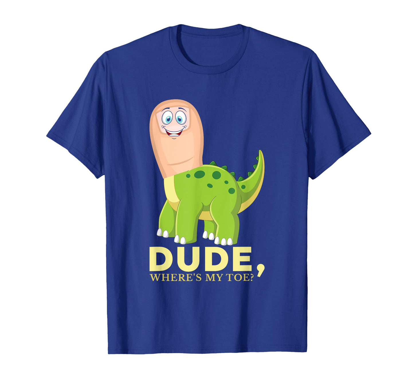 Dude Where's My Toe Funny Amputation Brontosaurus Amputee T-Shirt