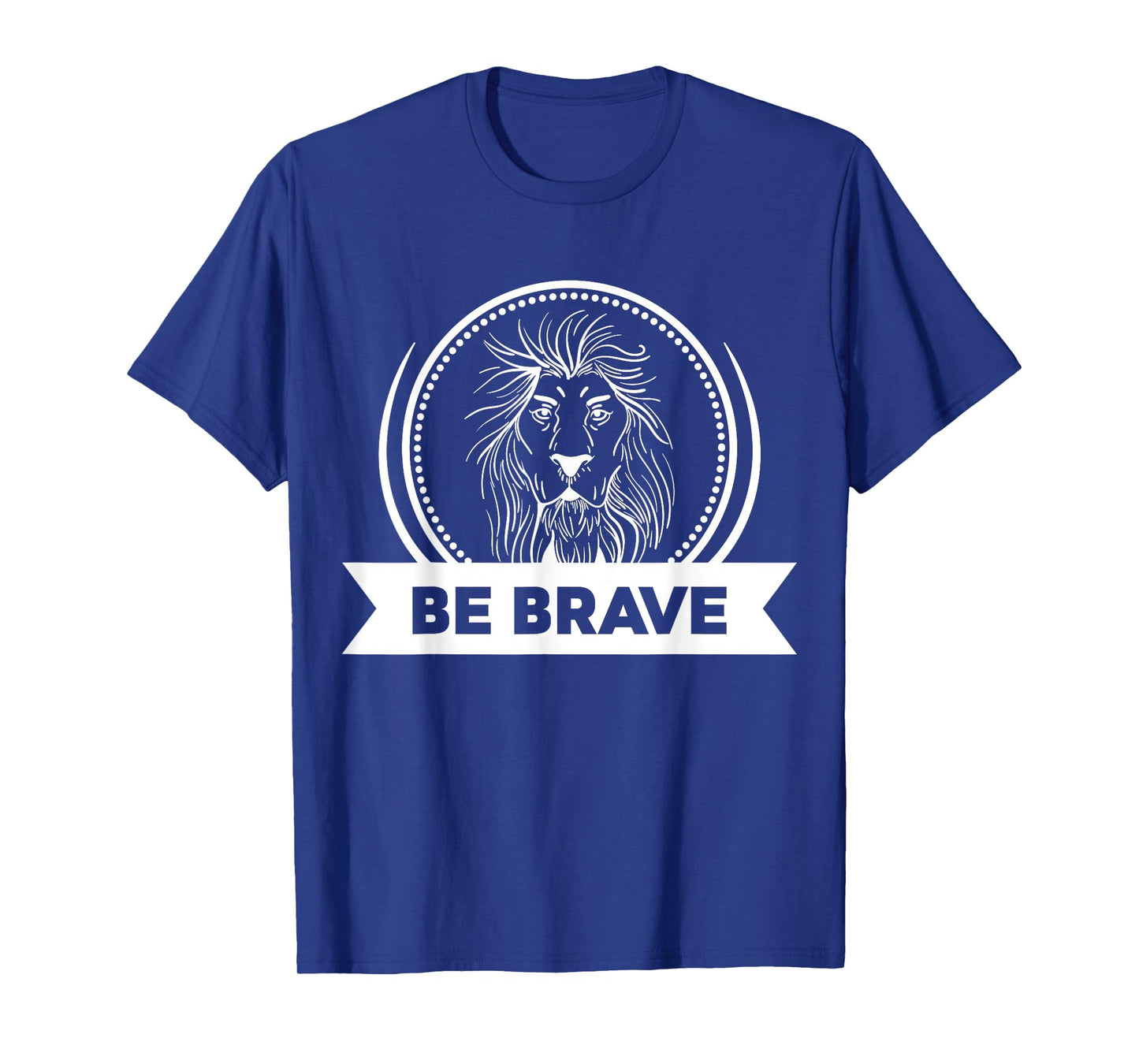 Be Brave White Lion T-Shirt