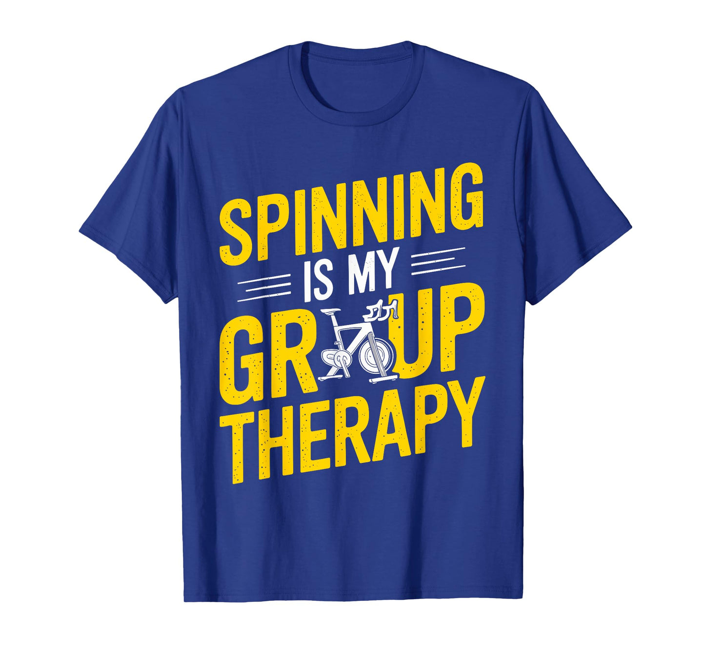 Spinning Is My Group Therapy Spin Class T Shirt Gym T-Shirt