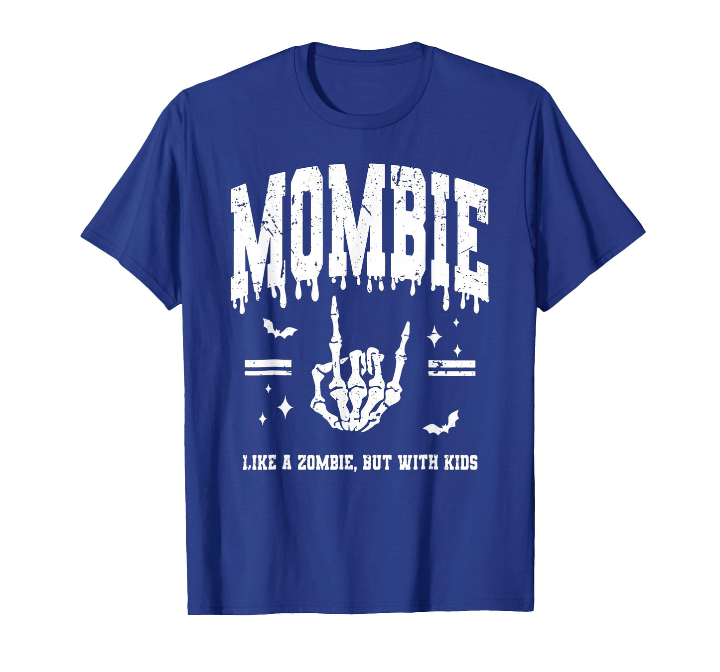 Halloween Mombies Like A Zombie But with Kids Funny Mom T-Shirt