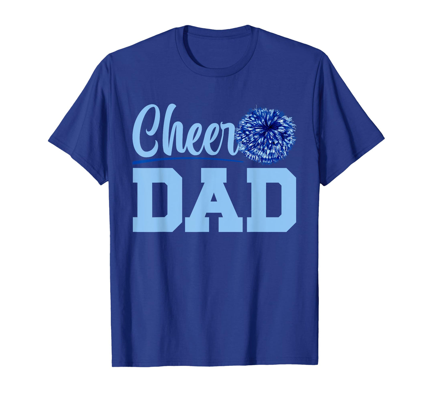 Cheer Dad Cheerleading Cheerleader Dad T-Shirt