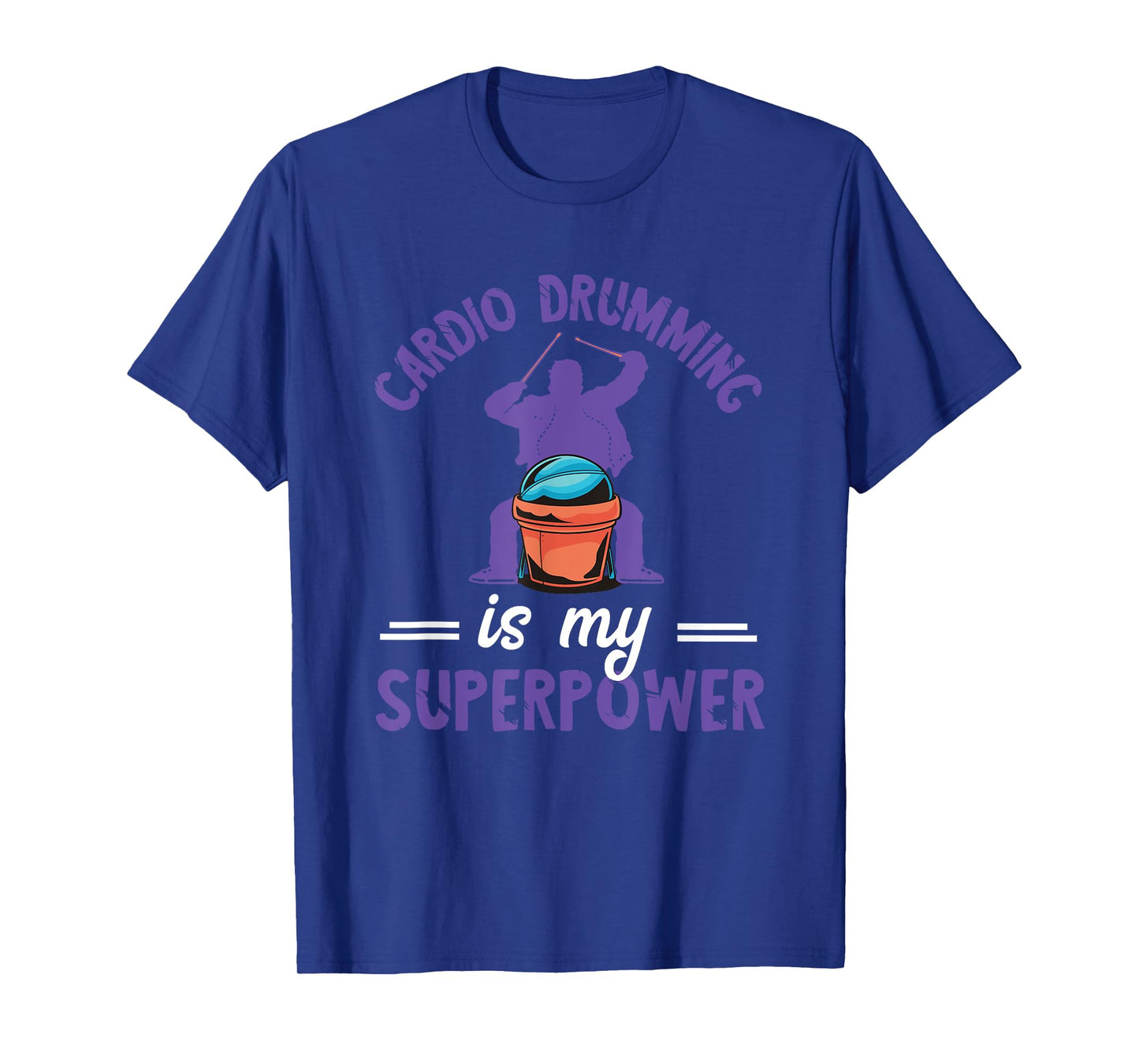 Cardio Drumming Superpower Fitness Workout Fitness Class T-Shirt