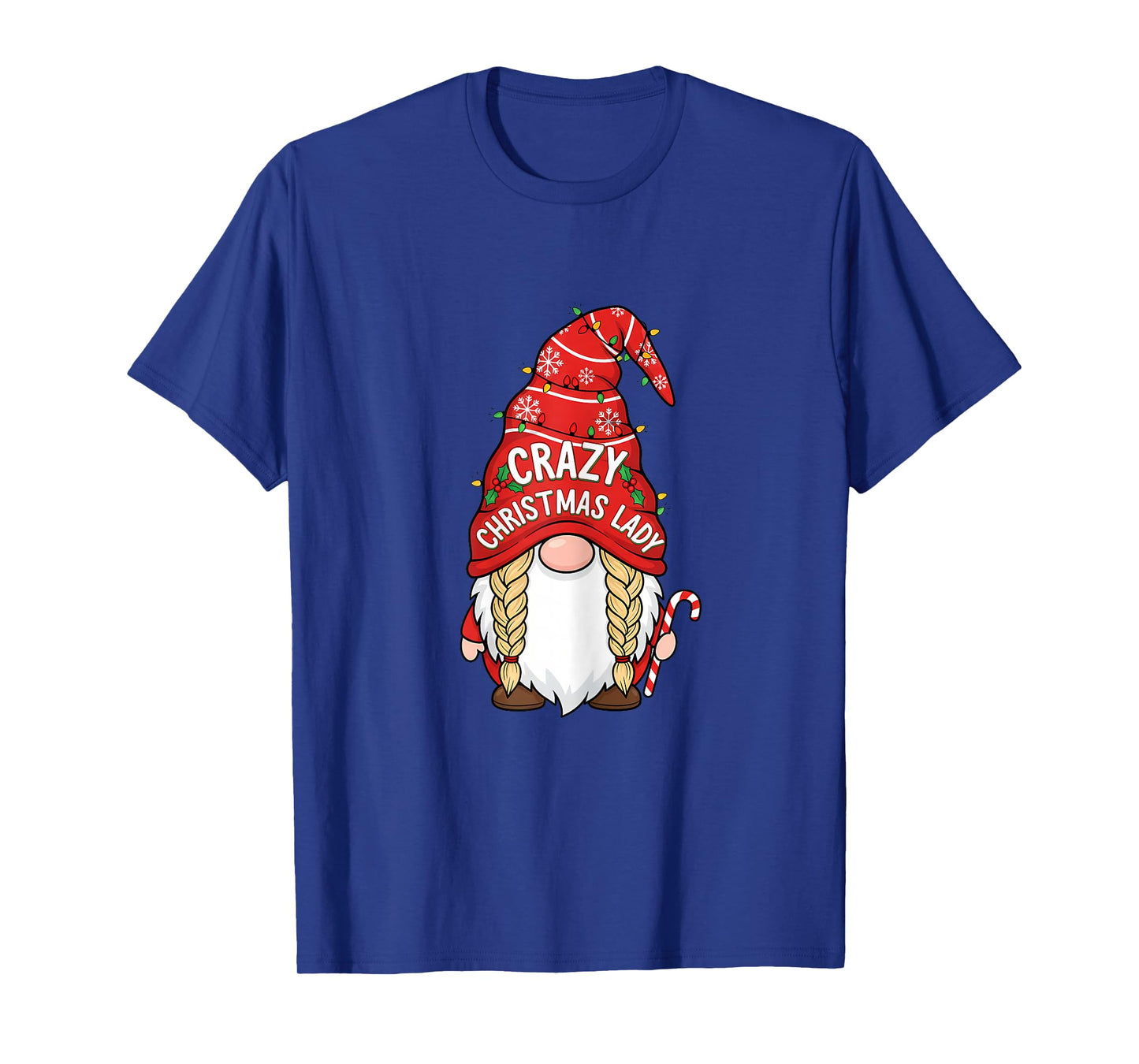 Crazy Christmas Lady Gnome Funny Holiday Design for Women T-Shirt