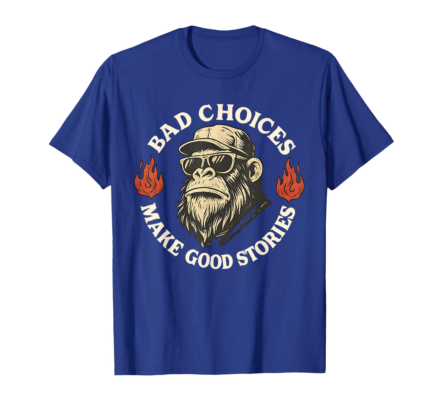 Monkey Bad Choices Make Good Stories T-Shirt