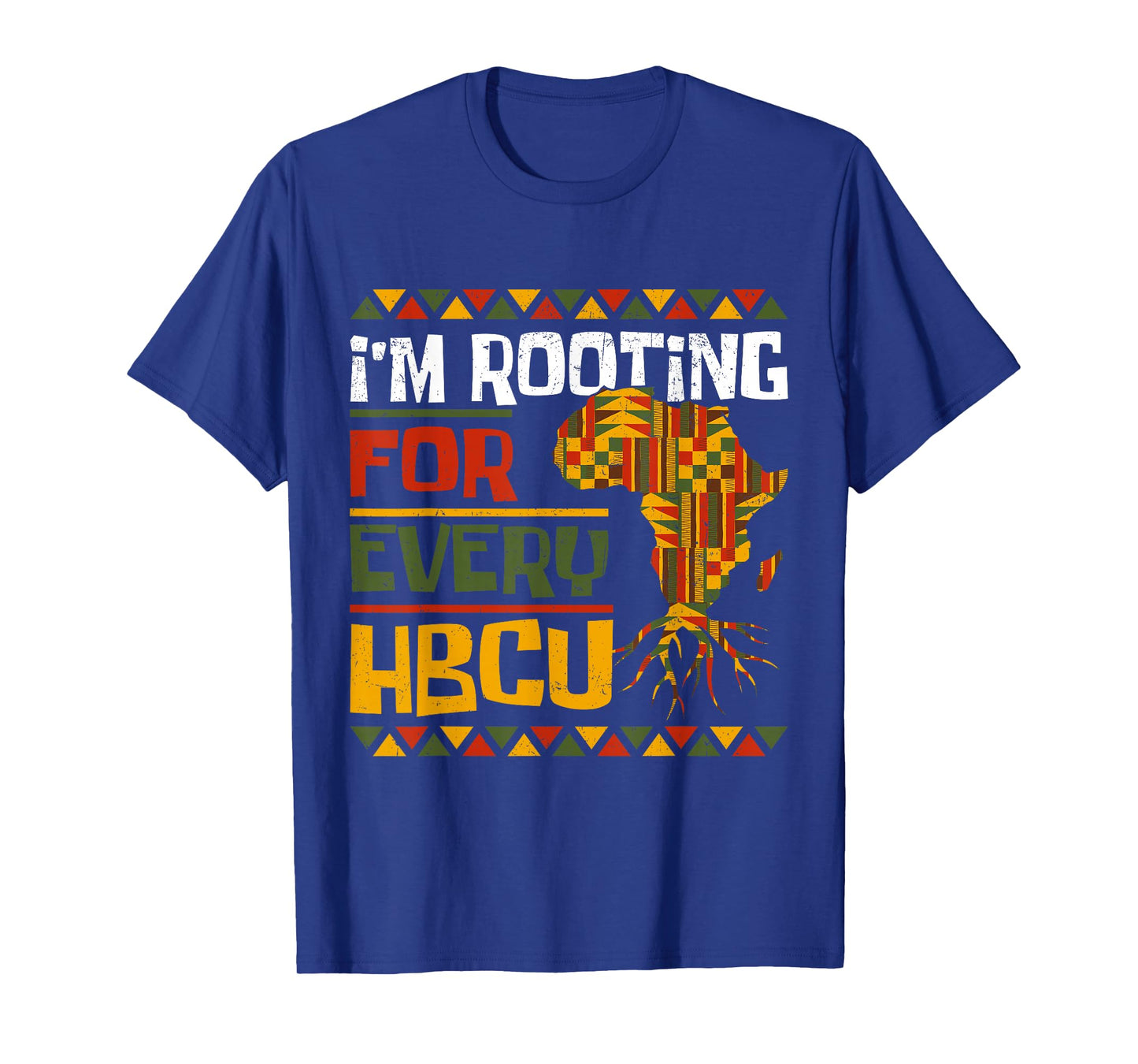 African Historical Black College I'm Rooting For Every HBCU T-Shirt