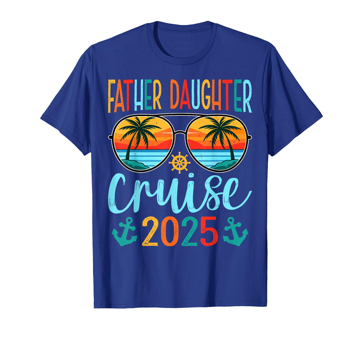 Cruising Lover Father Daughter Cruise Vacation 2025 Gifts T-Shirt