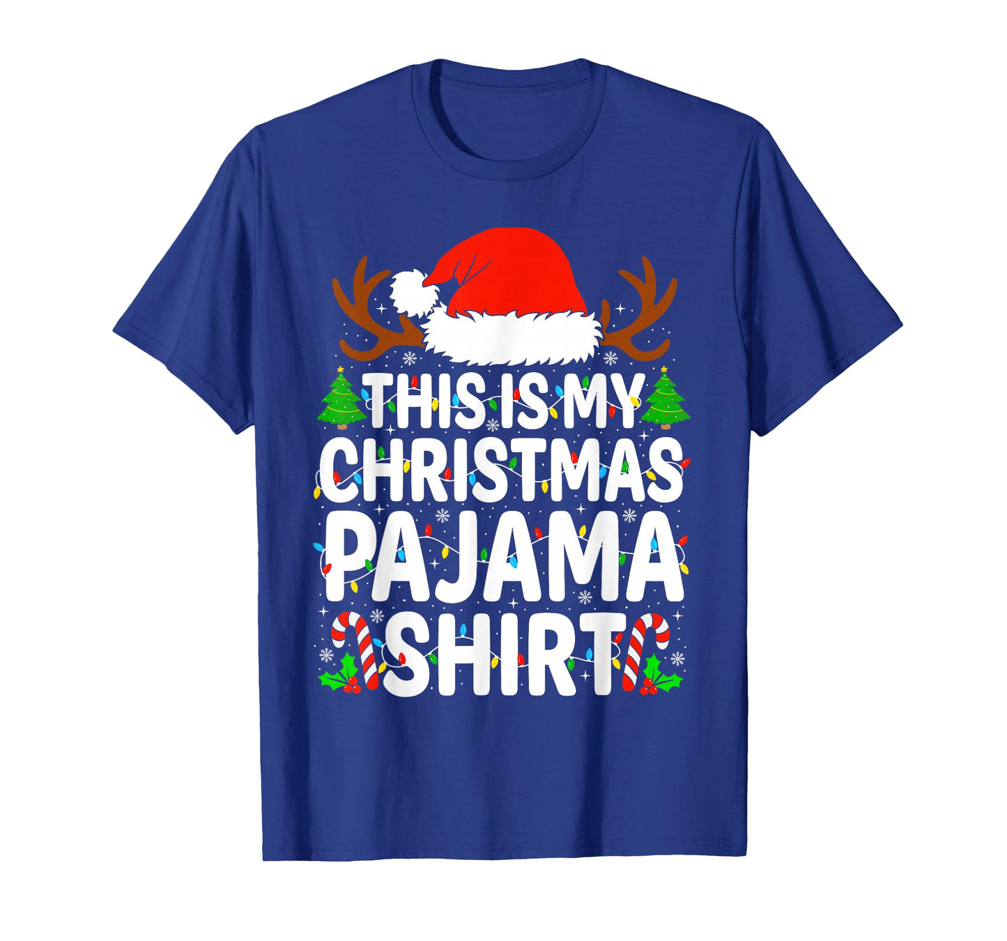 This is My Christmas Pajama Shirt Funny Xmas Matching Family T-Shirt