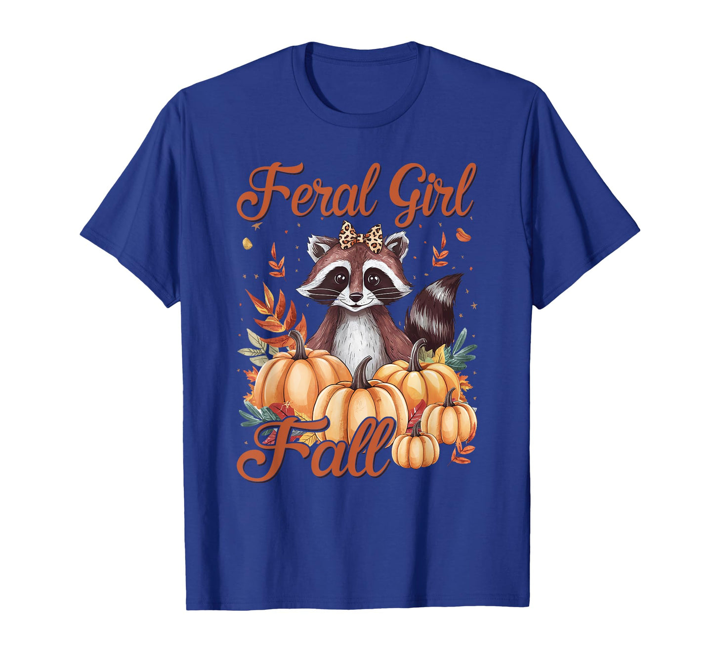 Feral Girl Fall Shirt Raccoon Pumpkin Season Cozy Autumn T-Shirt