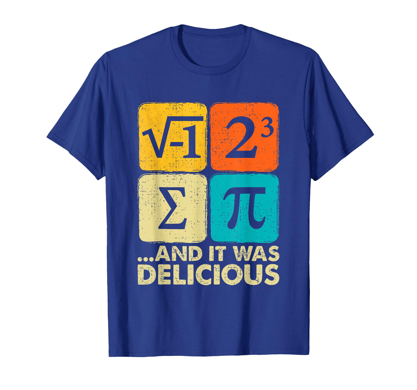 I Ate Some Pie and It Was Delicious Funny PI Day Math Gifts T-Shirt