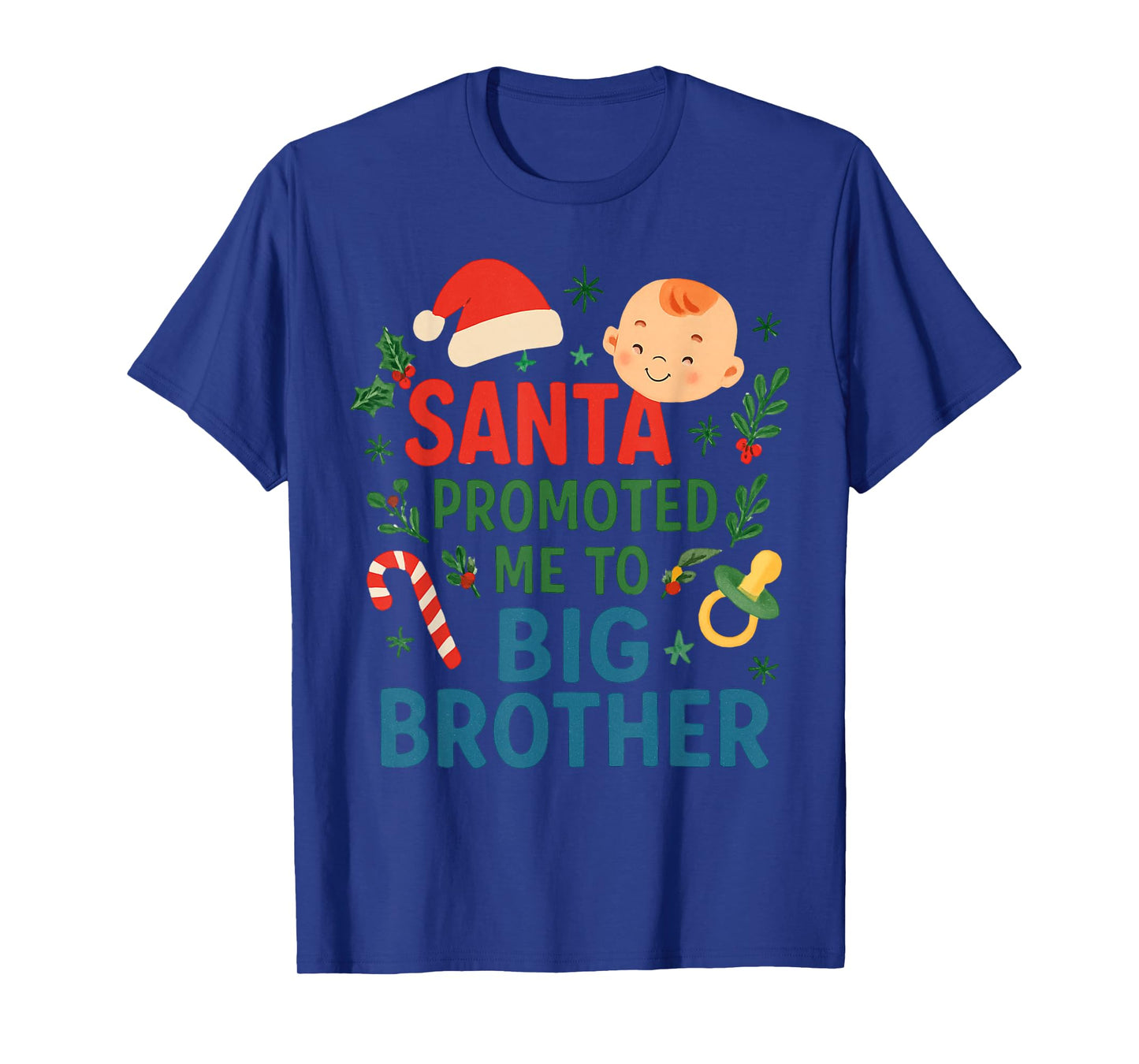 Santa Promoted Me to Big Brother Christmas Baby Announcement T-Shirt