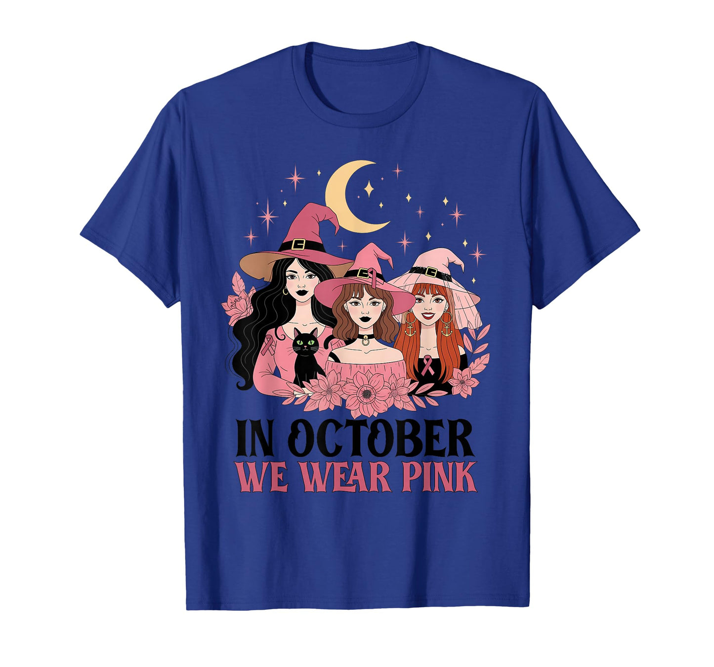 in October We Wear Pink Witch Breast Cancer Awareness Women T-Shirt