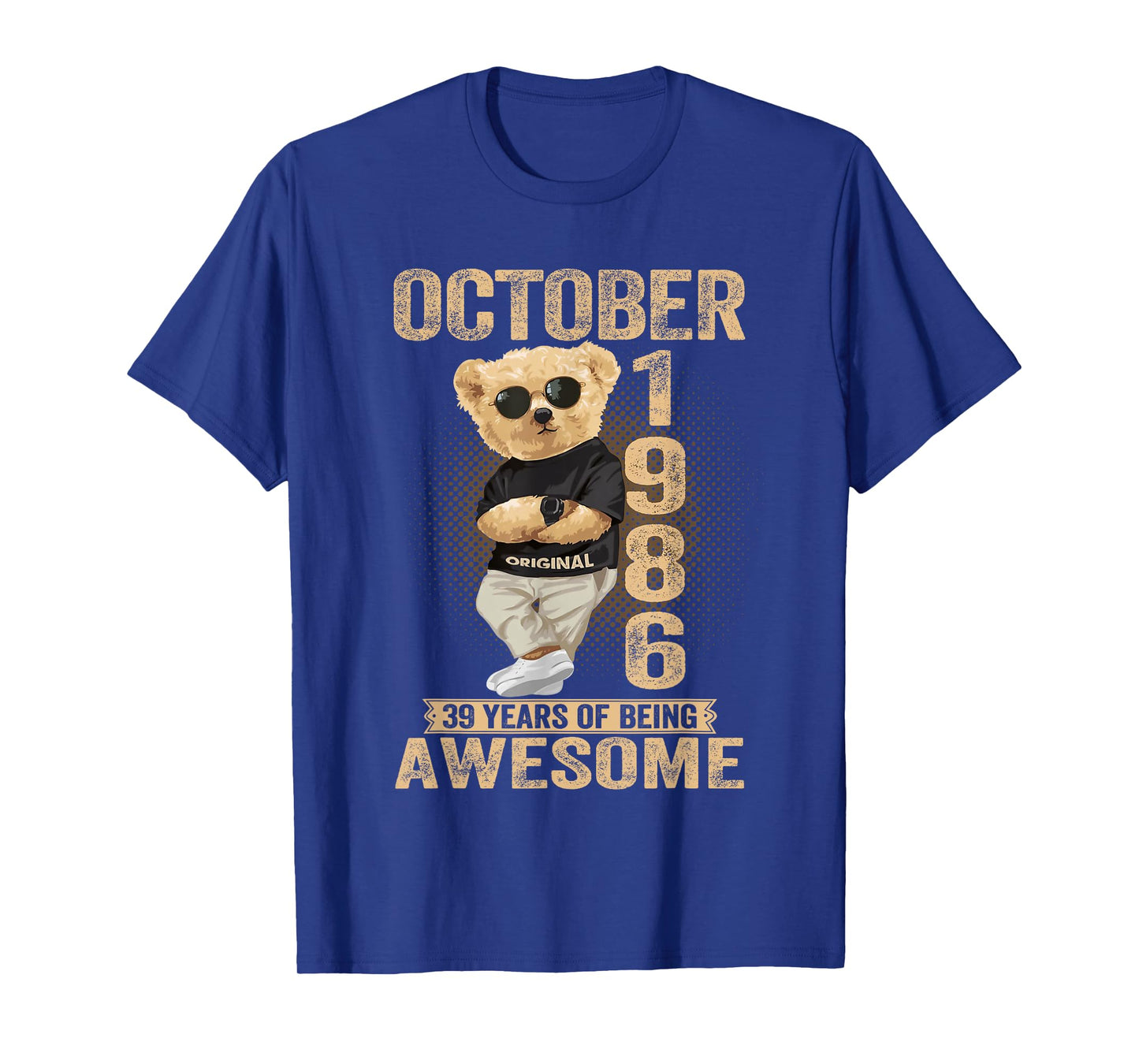 October 39th Birthday Men Women 1986 Awesome Teddy Bear T-Shirt