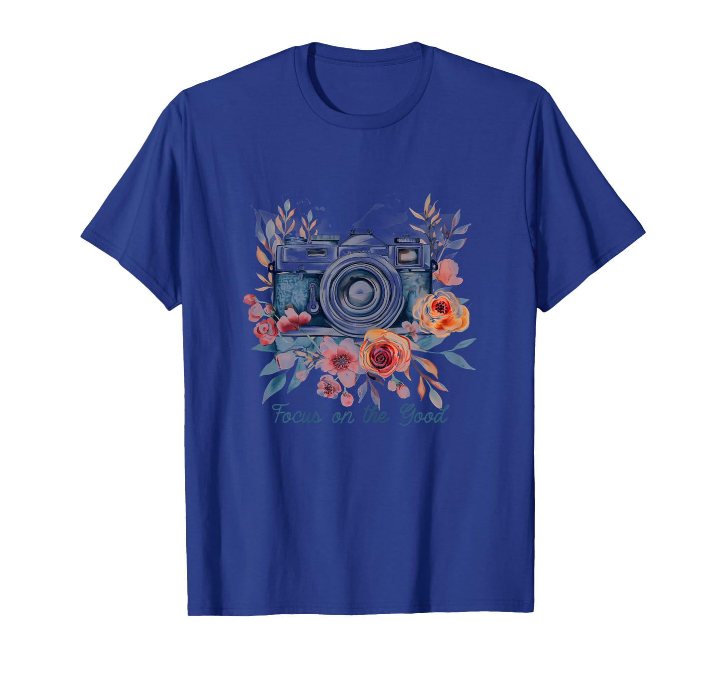 Photographer Focus On The Good Camera Flowers Photography T-Shirt