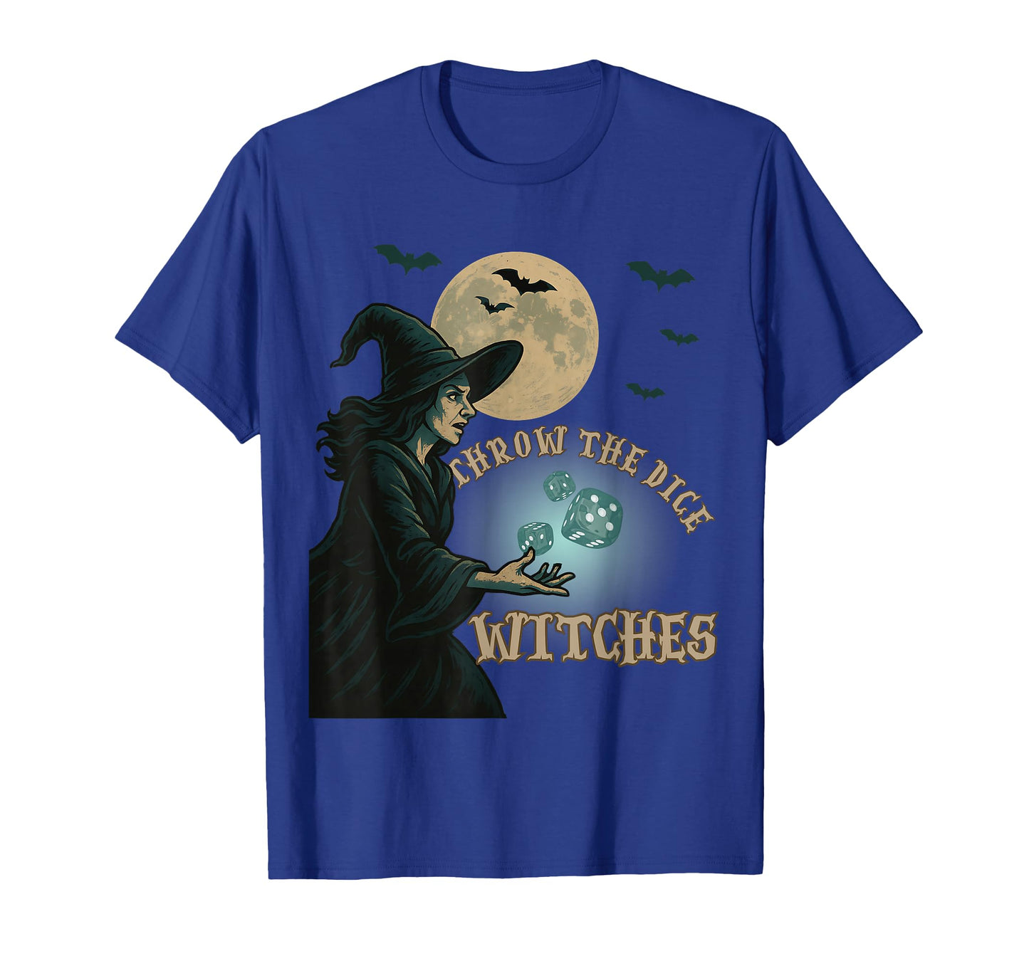 Throw The Dice Witches for Women Bunco Halloween Party T-Shirt