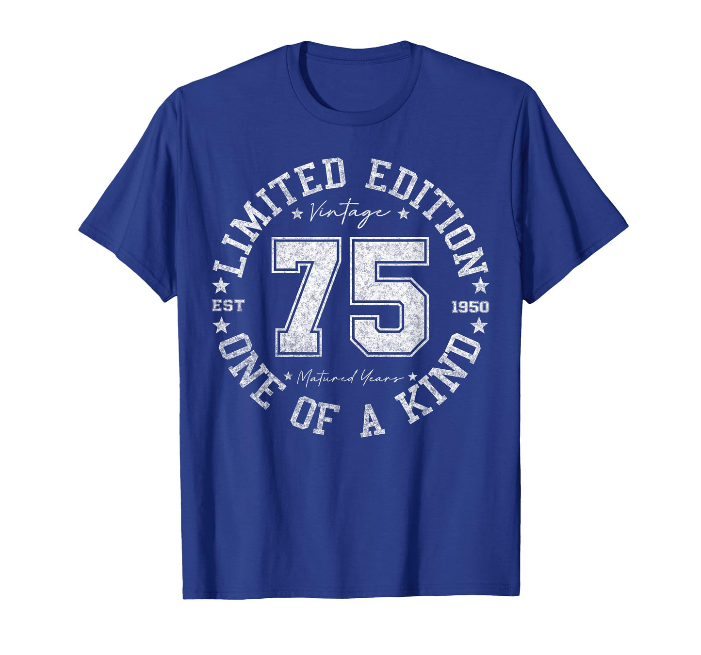75 Year Old Gifts Vintage 1950 Limited Edition 75th Birthday T-Shirt