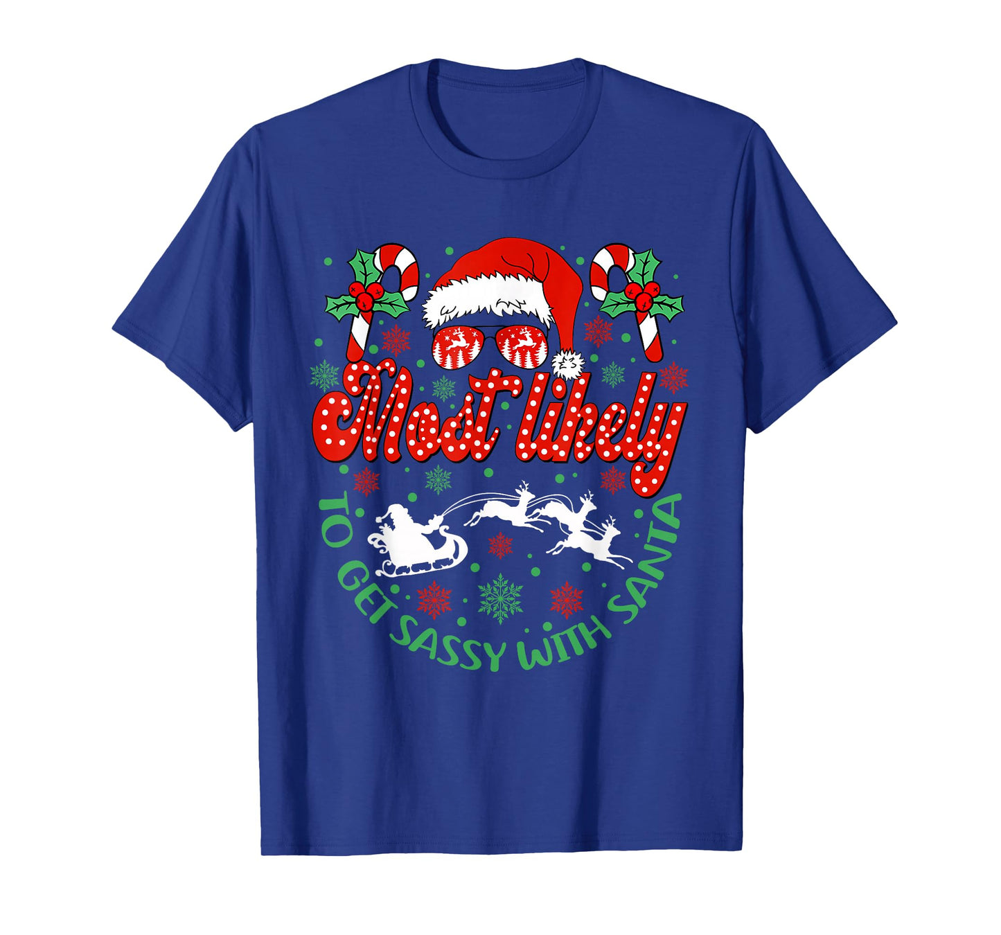 Most Likely to Christmas Shirt Matching Family Pajamas Funny T-Shirt