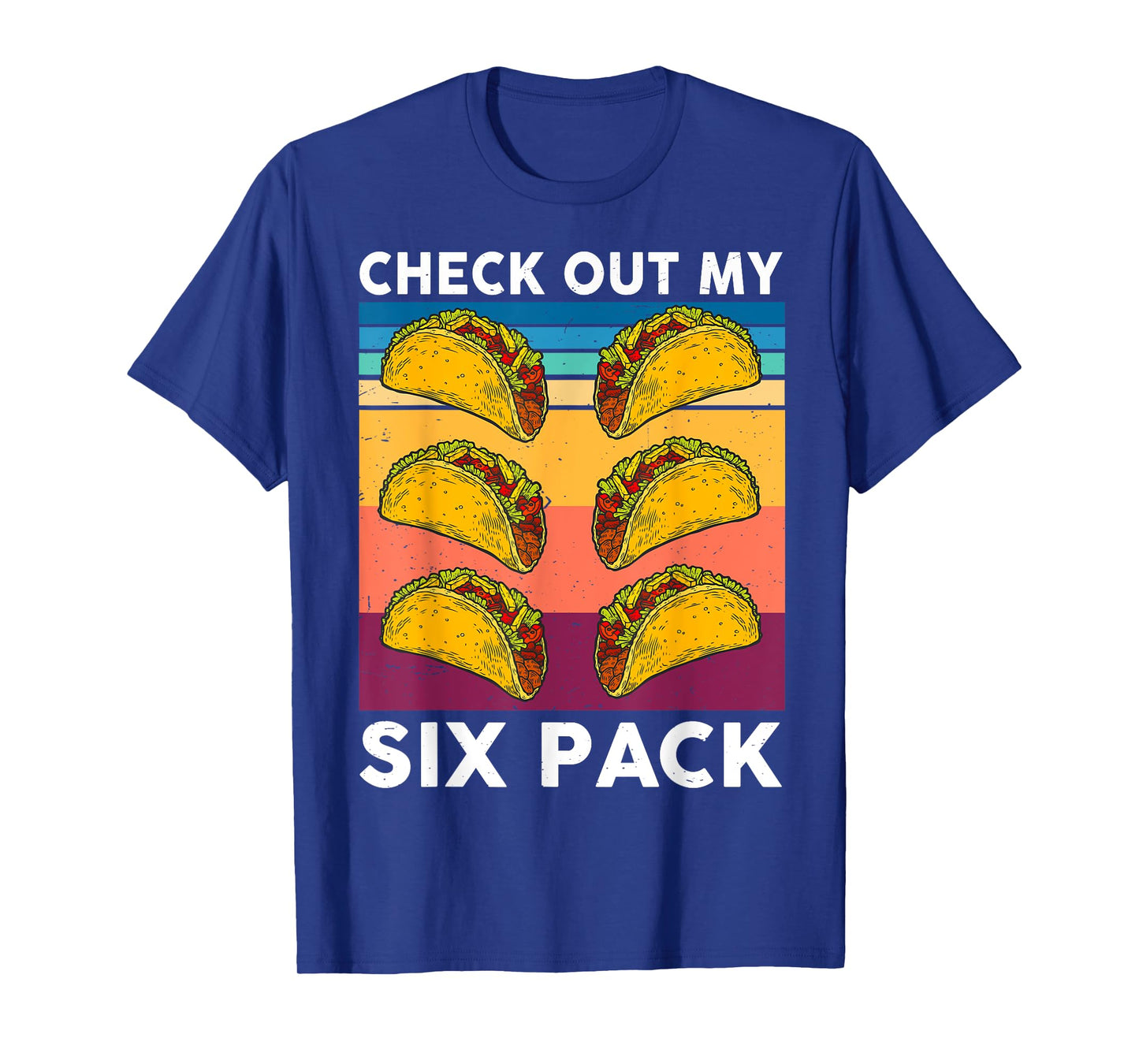 Retro Taco Shirt Check Out My 6-Pack Six Pack Mexican Food T-Shirt