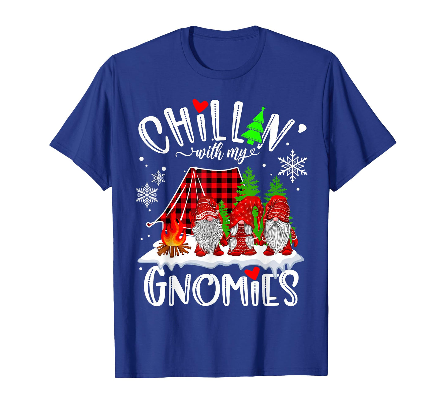 Chillin with My Gnomies Christmas Lights Gnomes in Tribe T-Shirt