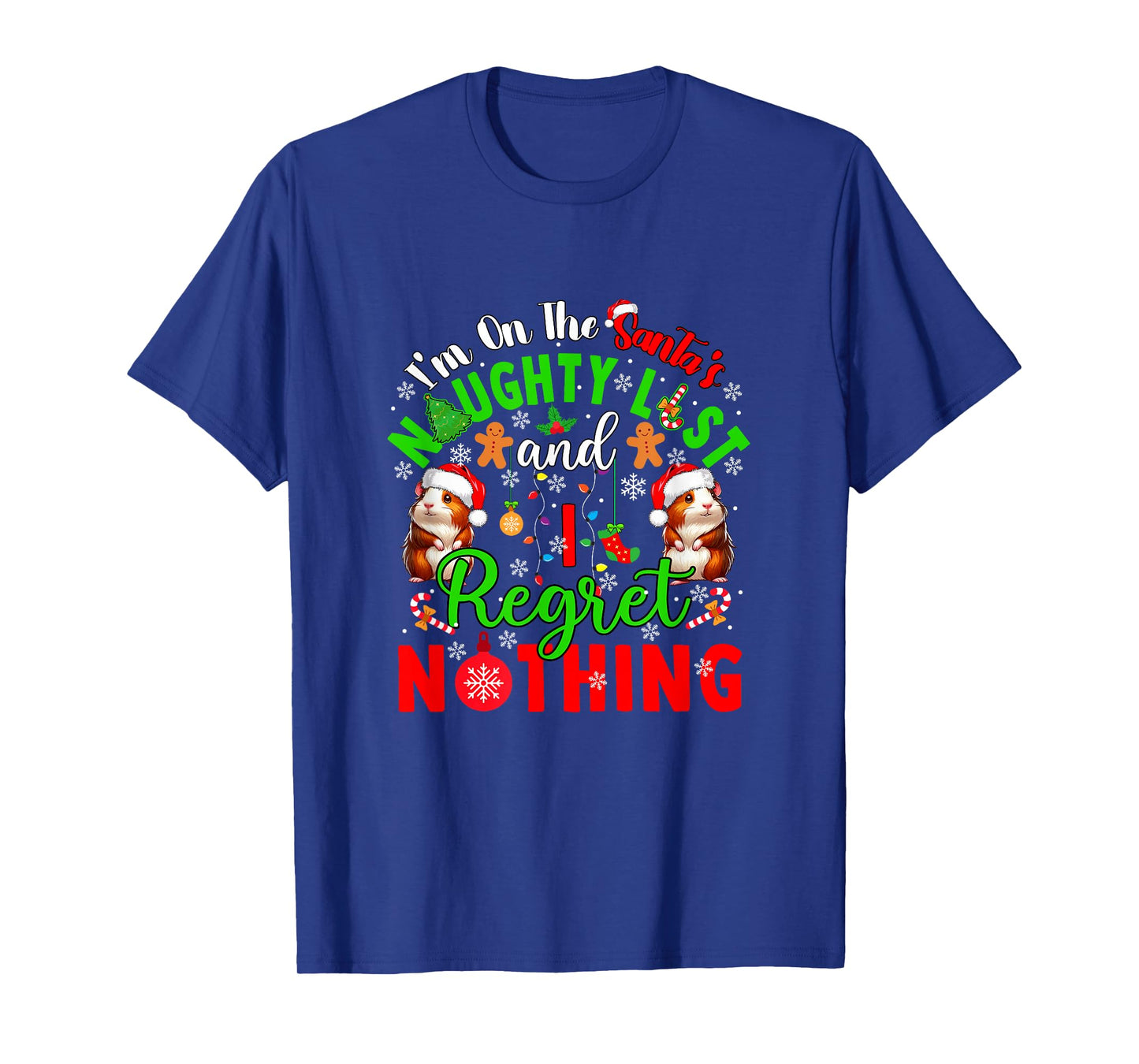 On Santa's Xmas Naughty List Regret Nothing Cute Guinea Pigs T-Shirt