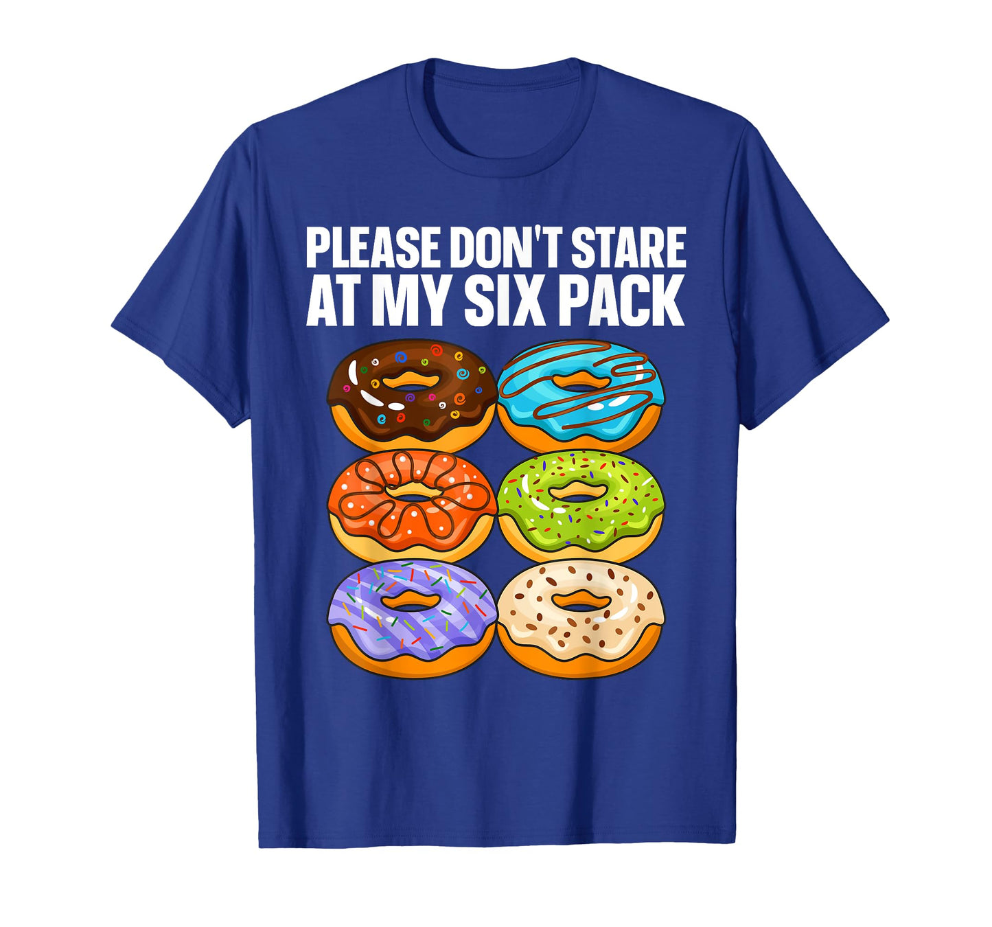 Funny Donut Art For Men Women Doughnut Food Gym Six Pack T-Shirt